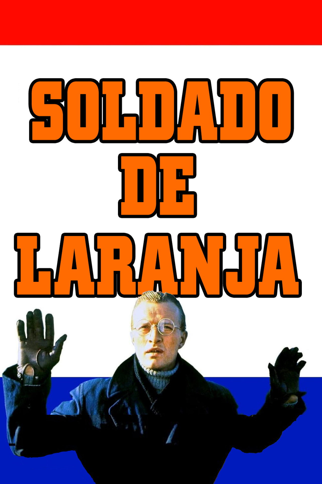 Pôster de Soldado de Laranja