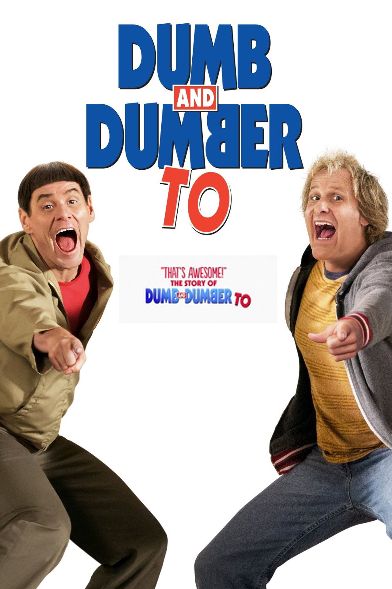 Pôster de "That's Awesome!": The Story of 'Dumb and Dumber To'