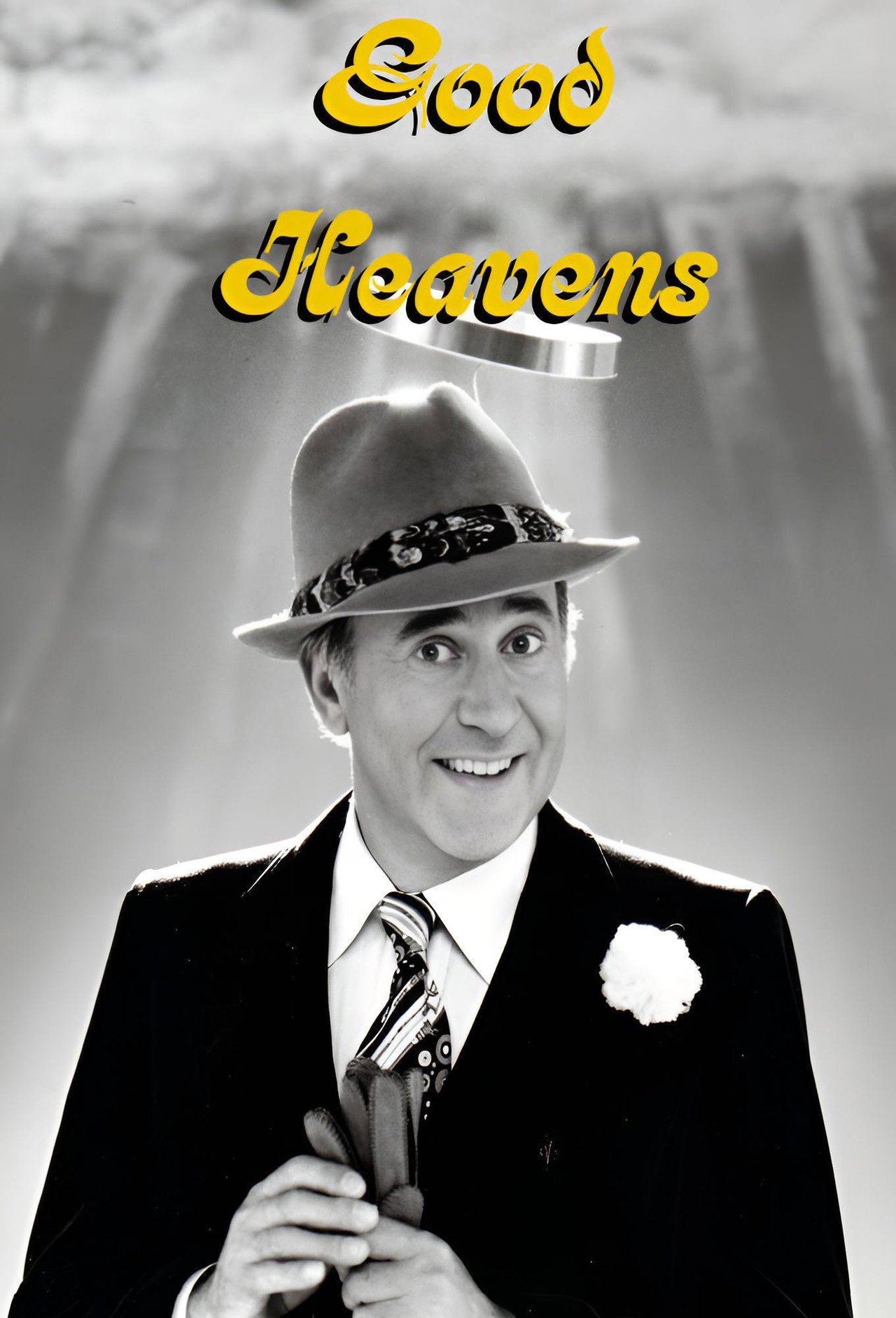 Pôster de Good Heavens