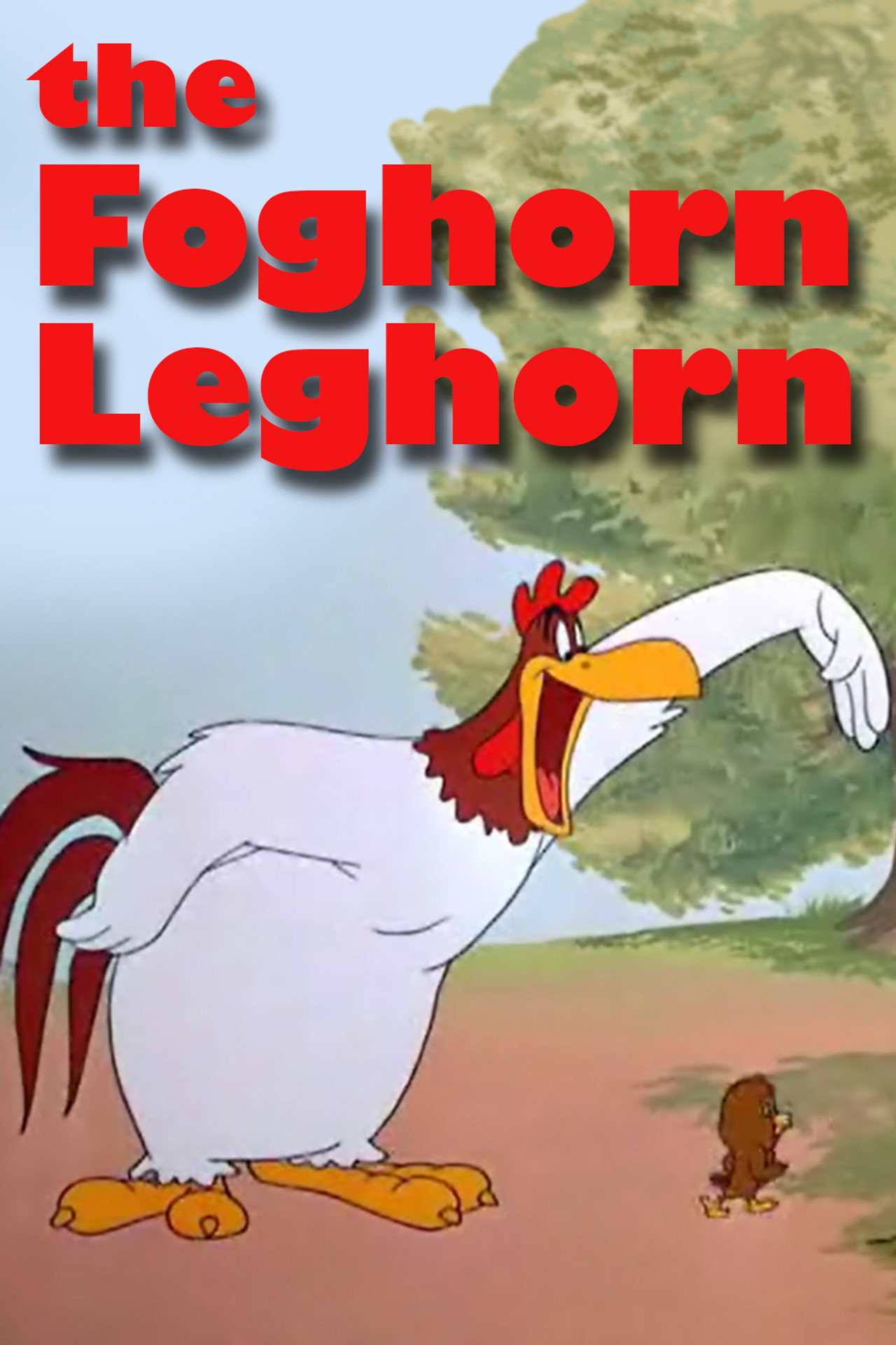 Pôster de The Foghorn Leghorn