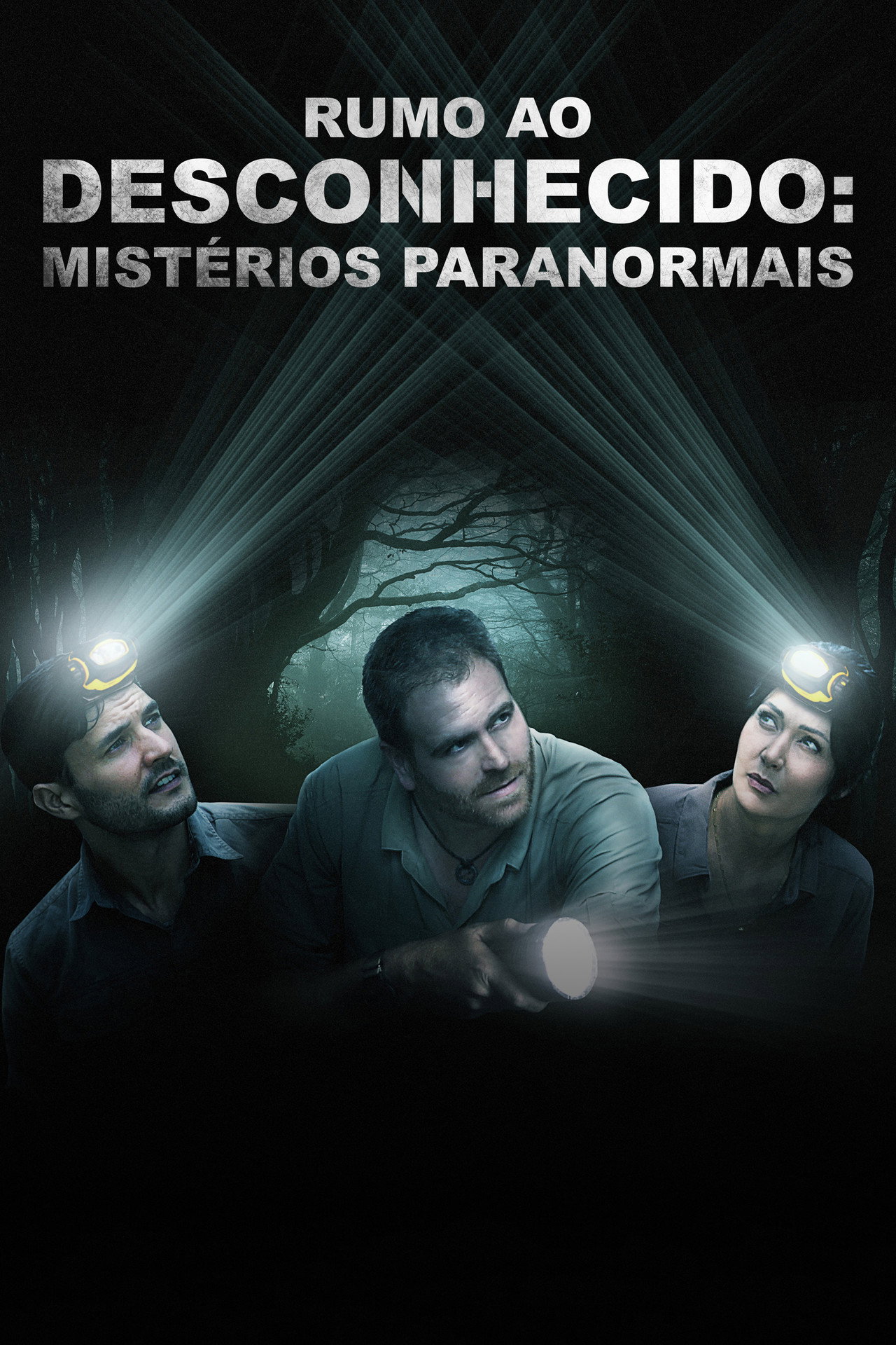 Pôster de Rumo ao Desconhecido: Mistérios Paranormais