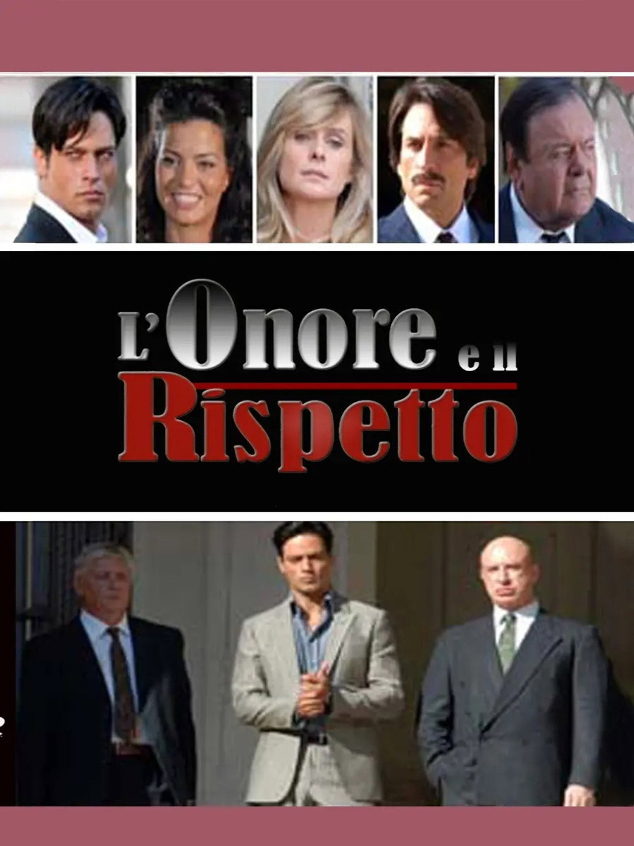 Pôster de L'onore e il rispetto