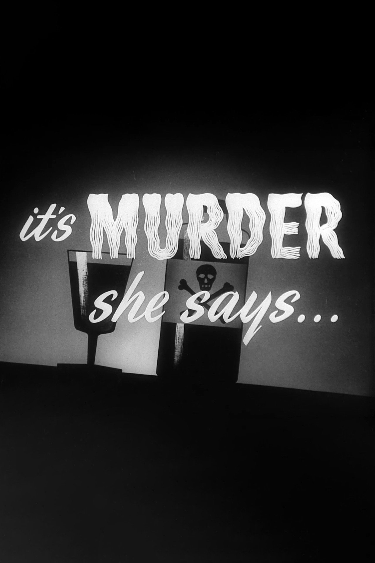 Pôster de It's Murder She Says...