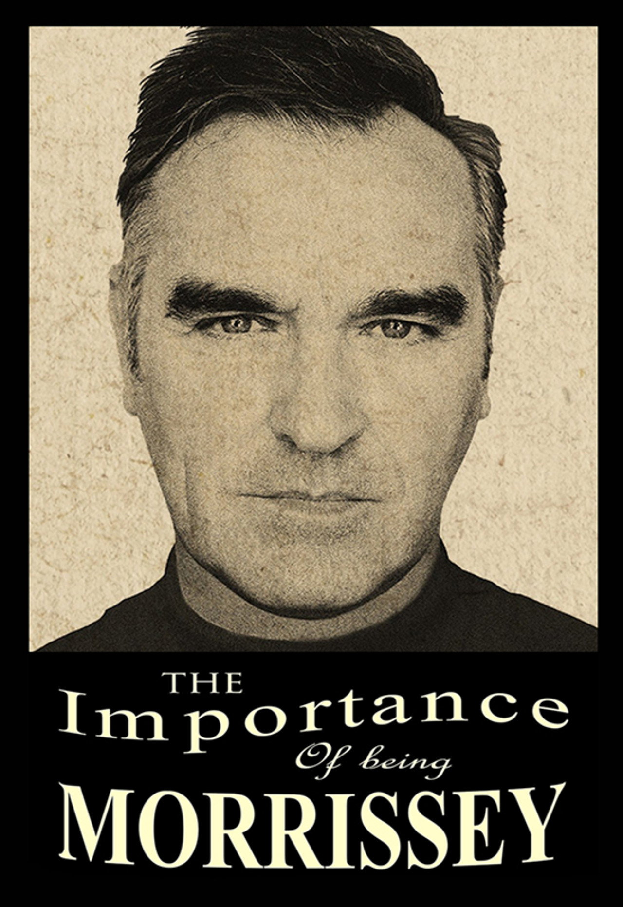 Pôster de The Importance of Being Morrissey