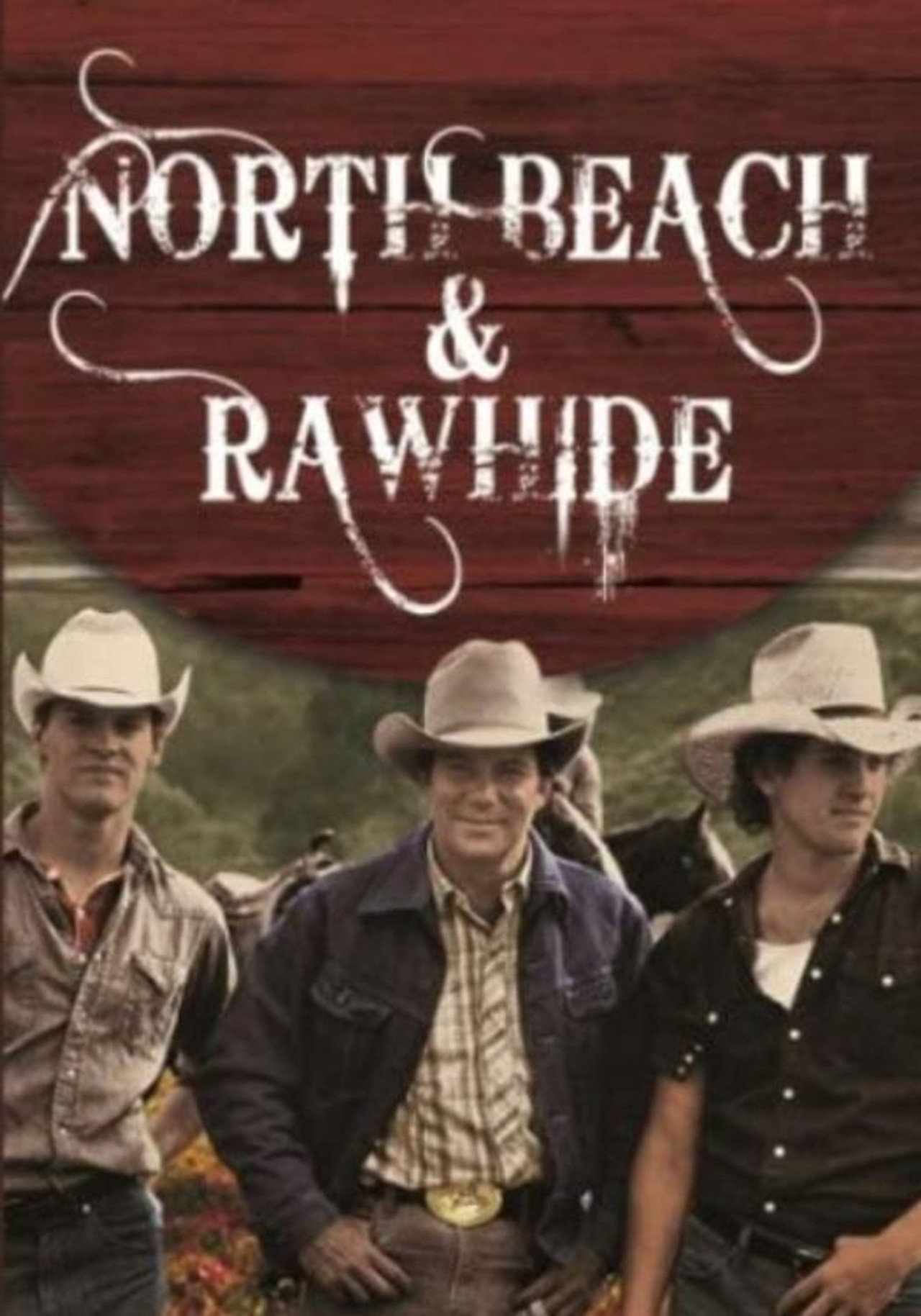 Pôster de North Beach and Rawhide