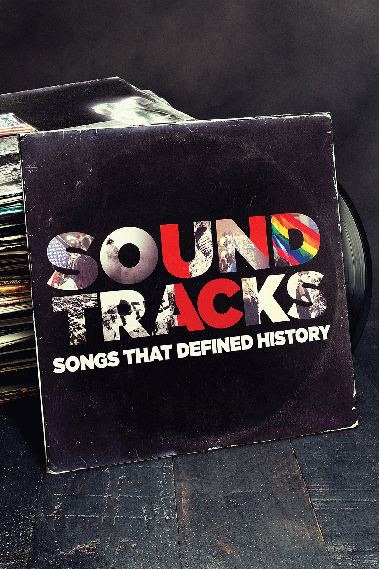 Pôster de Soundtracks: Songs That Defined History