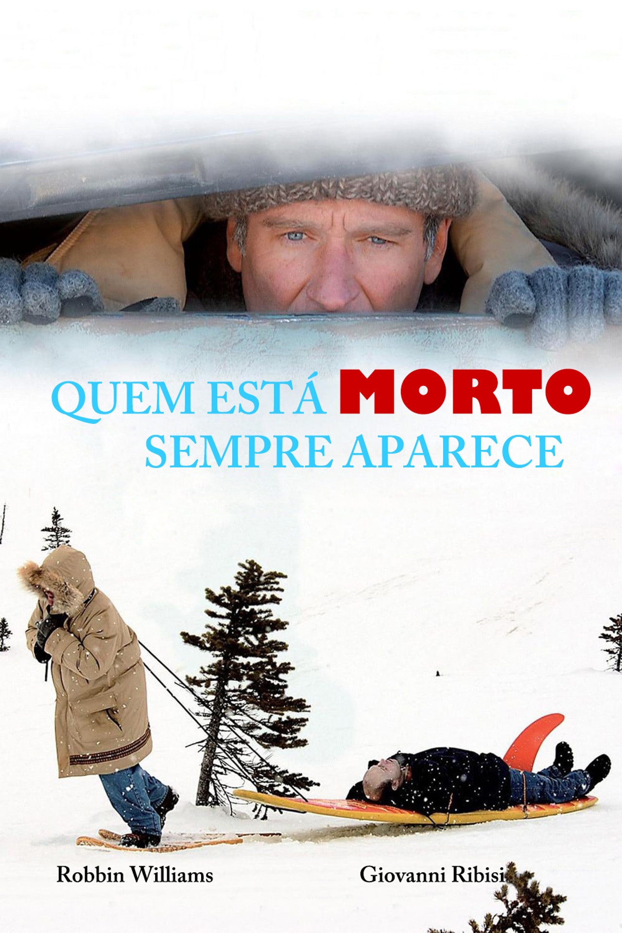 Pôster de Quem é Morto Sempre Aparece