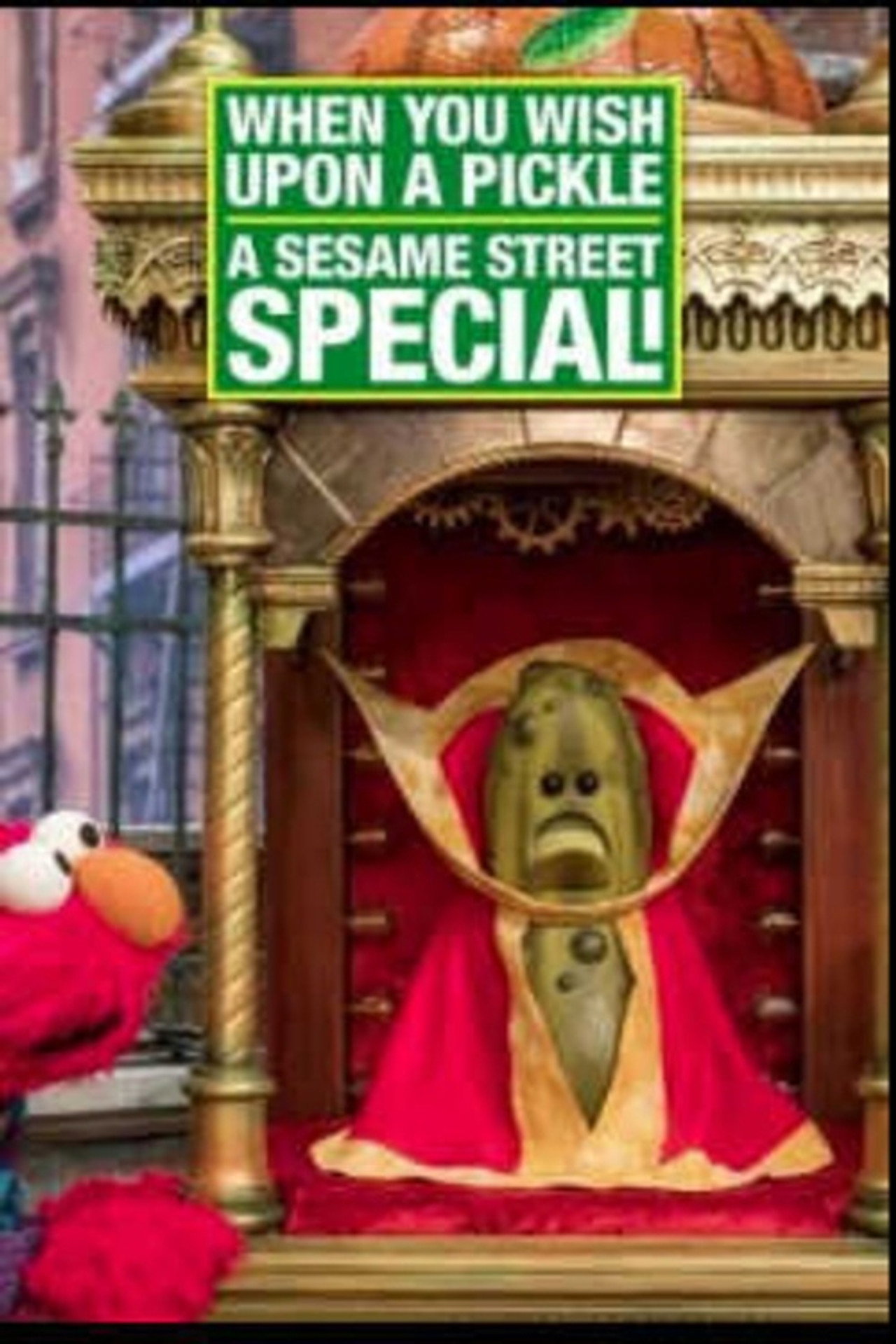 Pôster de When You Wish Upon a Pickle: A Sesame Street Special