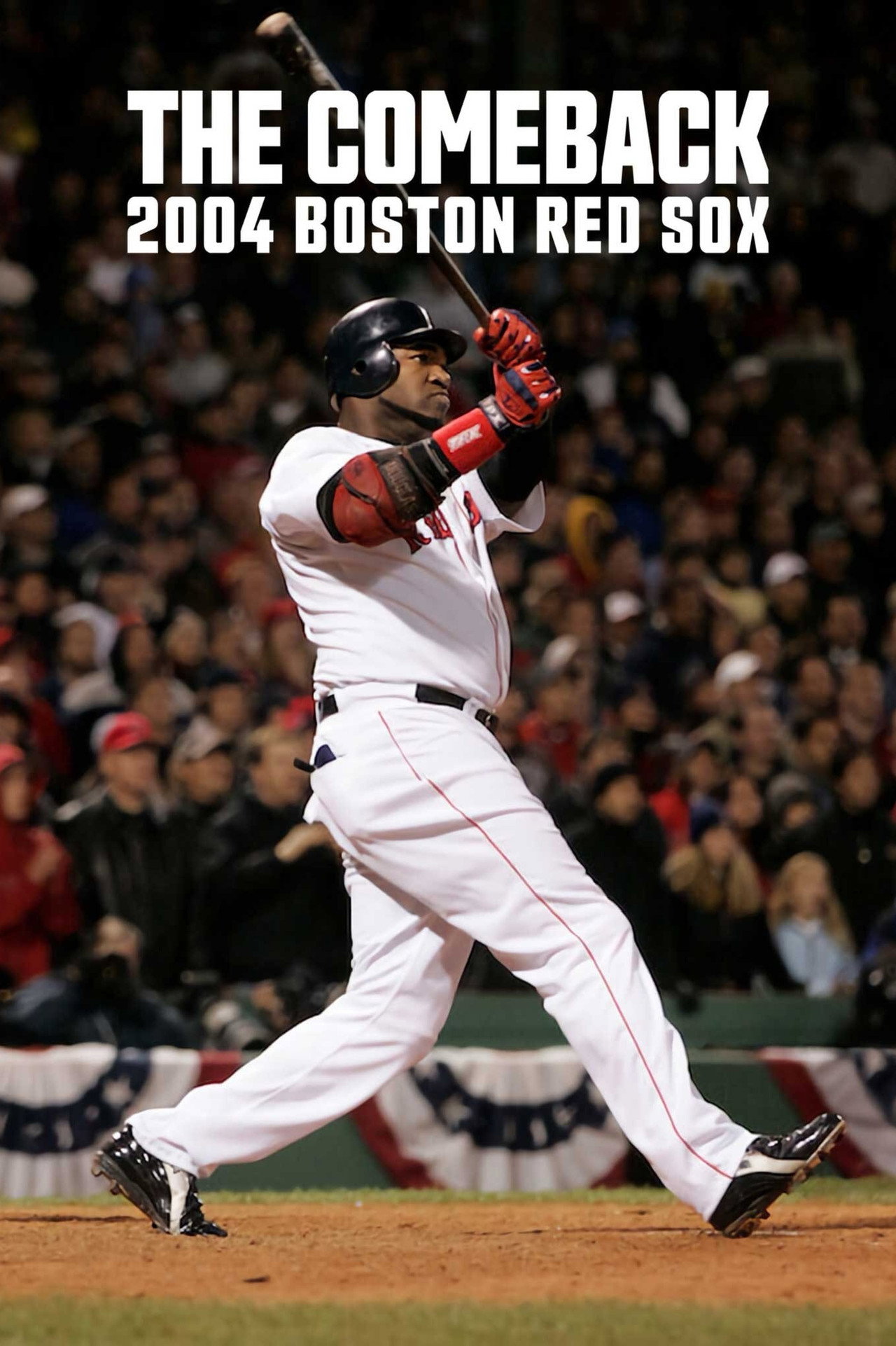Pôster de The Comeback: 2004 Boston Red Sox