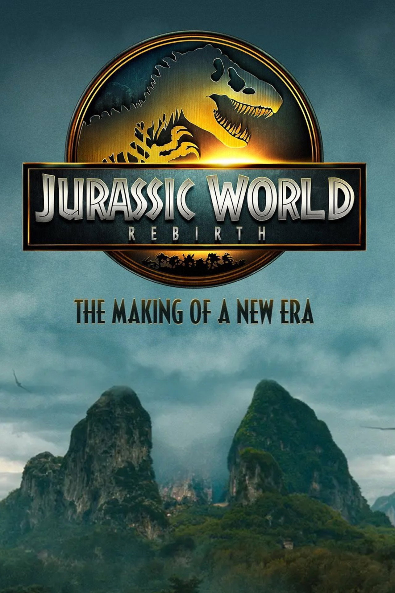 Pôster de Jurassic World Rebirth: The Making of a New Era