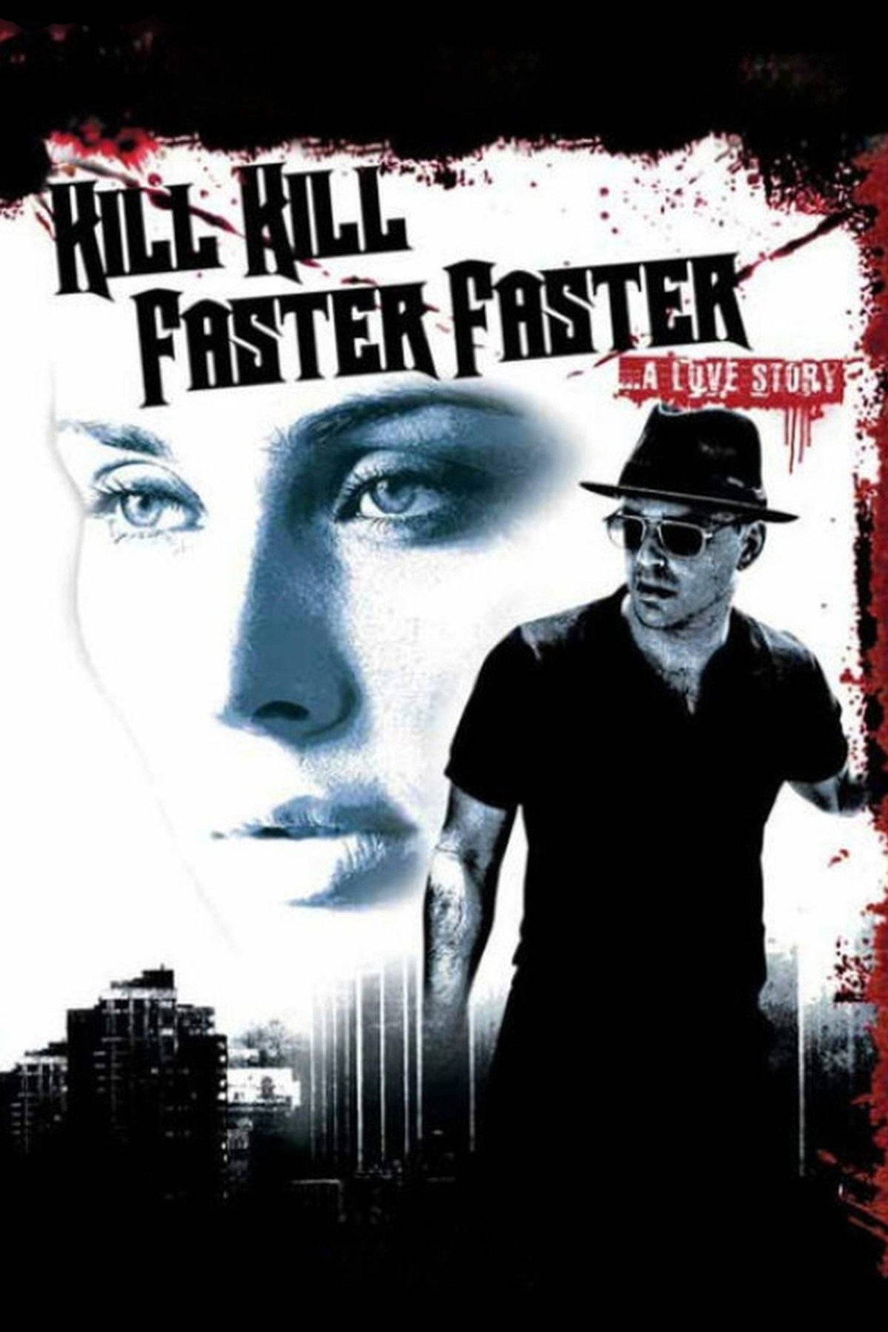 Pôster de Kill Kill Faster Faster