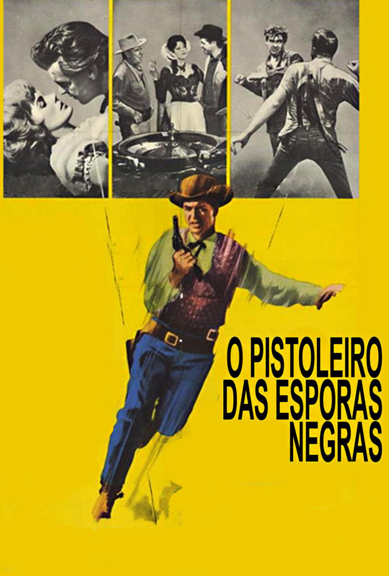 Pôster de O Pistoleiro De Esporas Negras