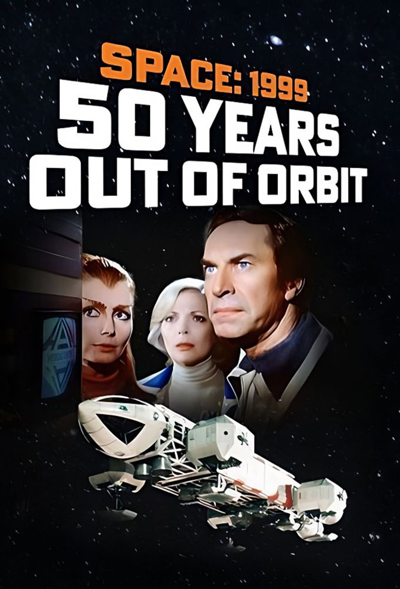 Pôster de Space: 1999 - 50 Years Out of Orbit