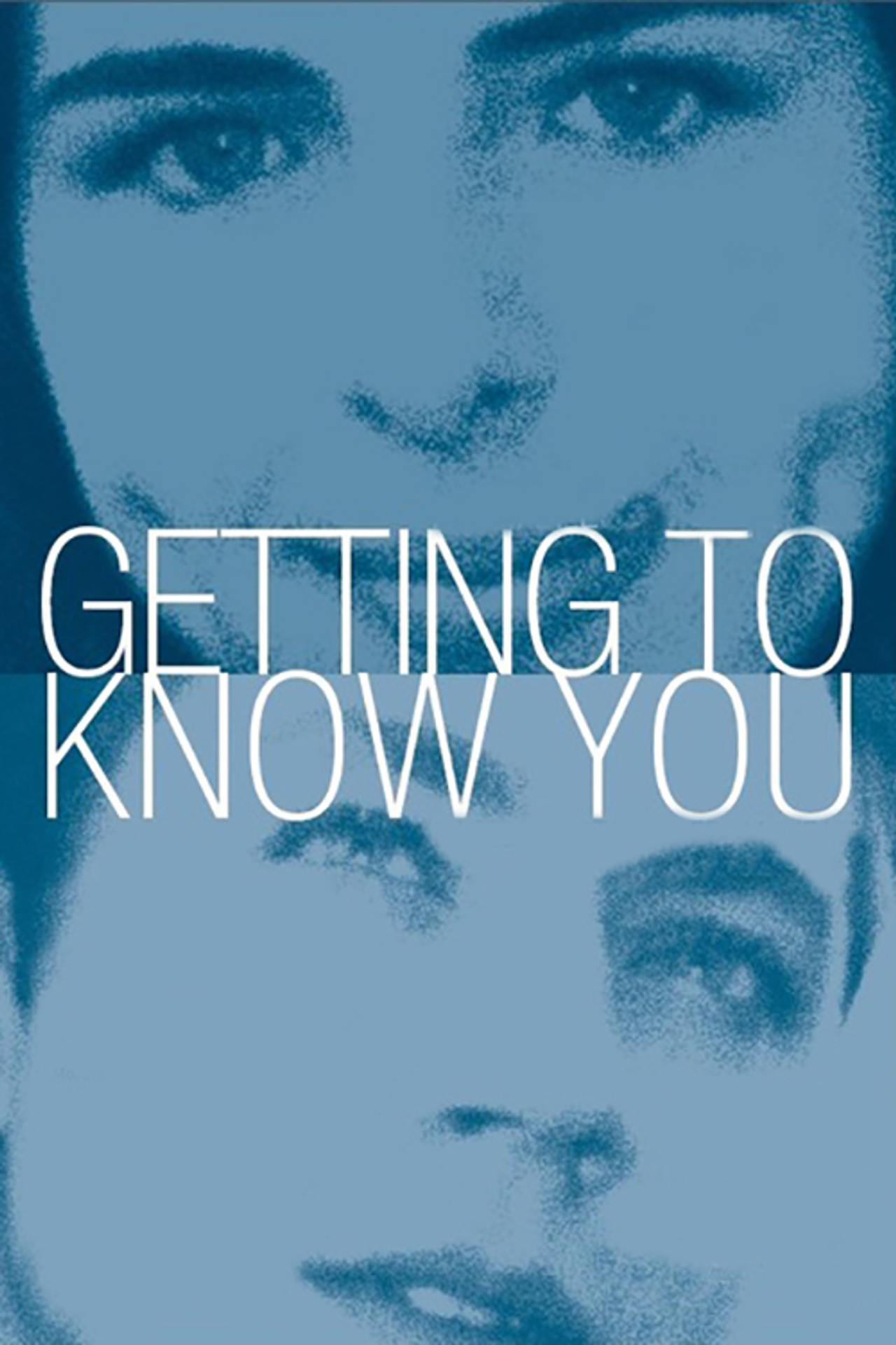 Pôster de Getting to Know You
