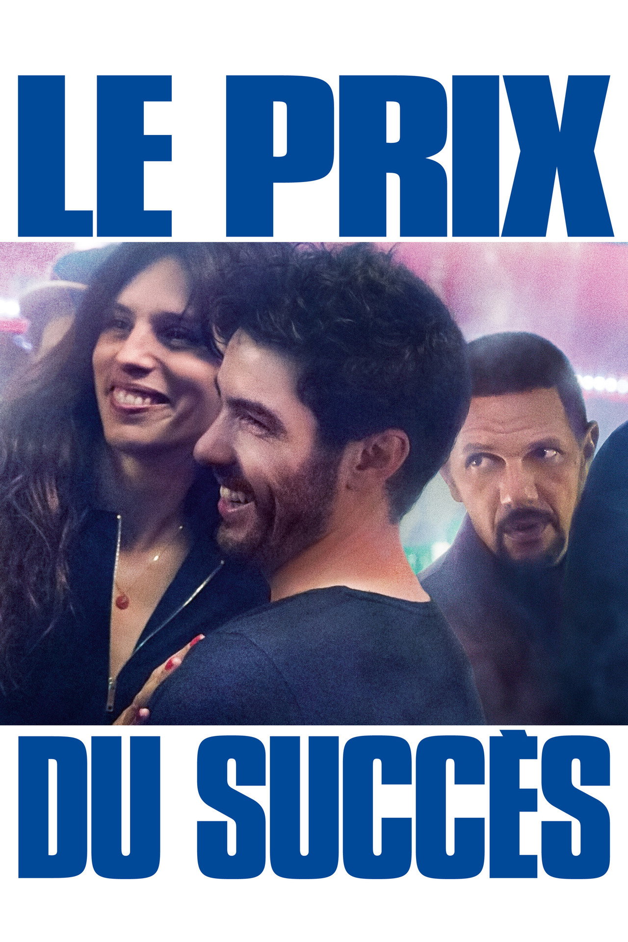 Pôster de Le prix du succès