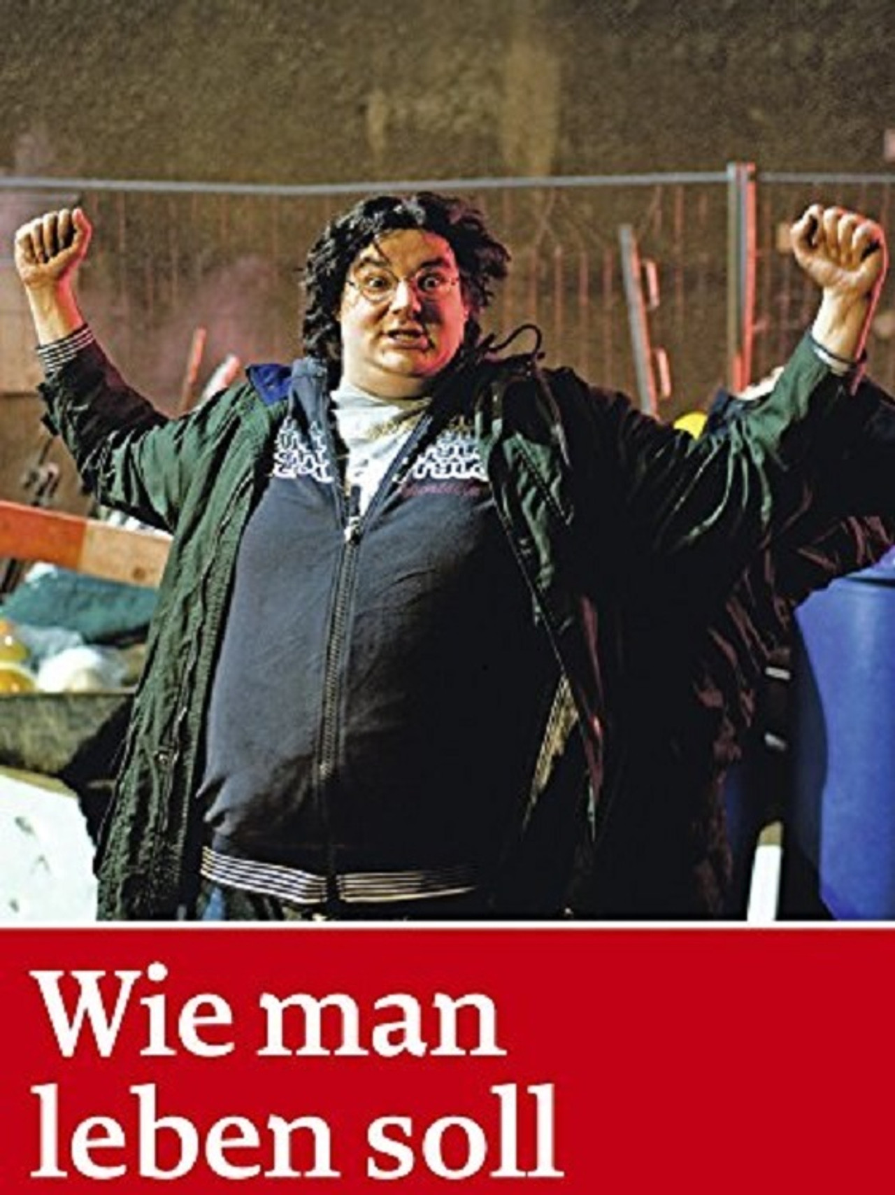 Pôster de Wie man leben soll