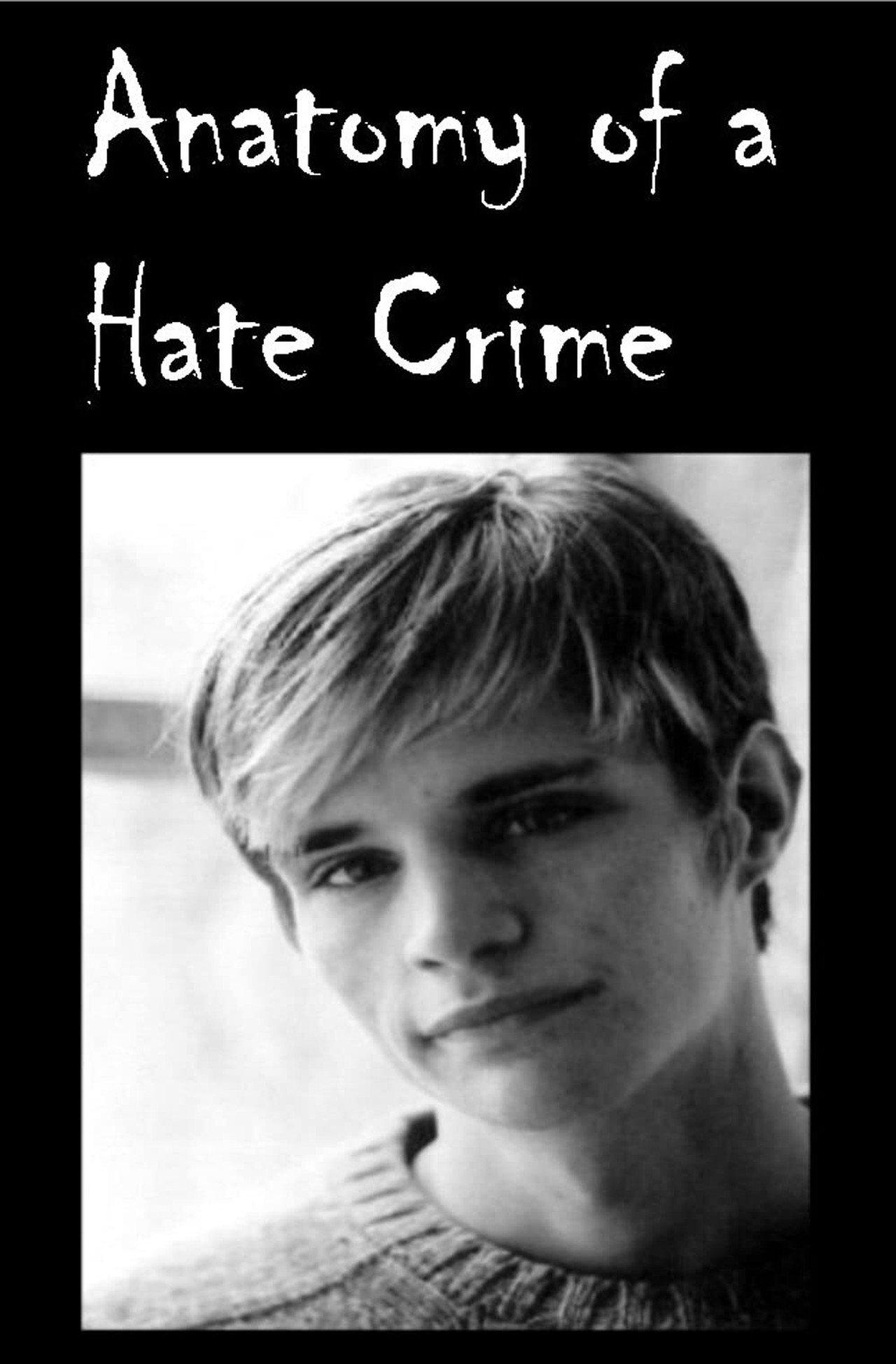 Pôster de Anatomy of a Hate Crime