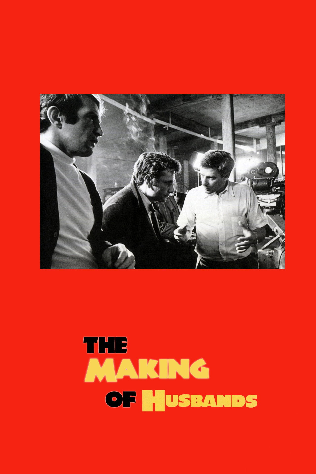 Pôster de The Making of 'Husbands'