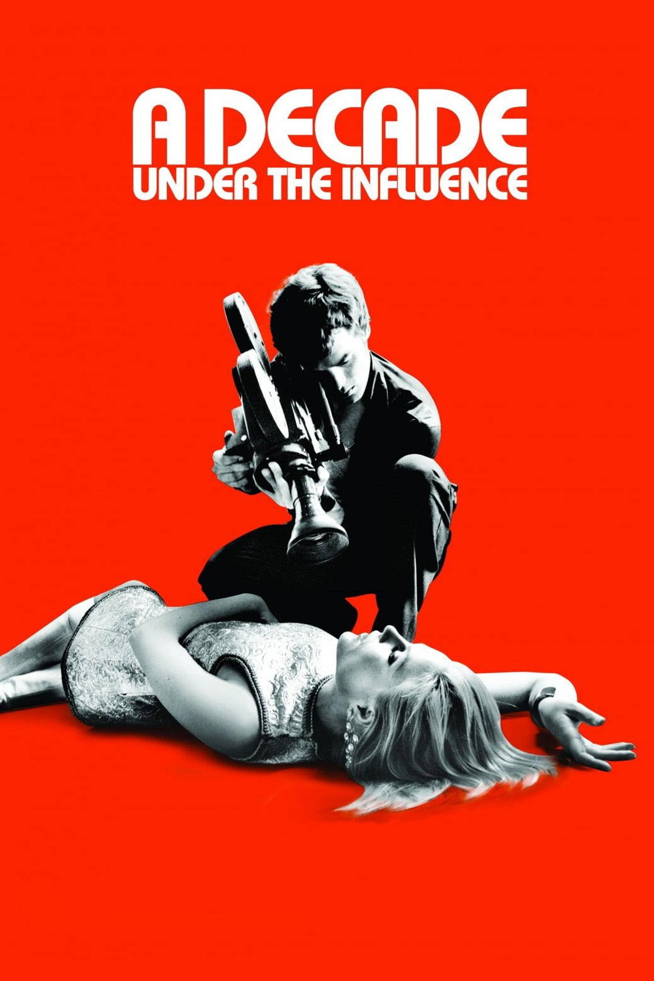 Pôster de A Decade Under the Influence
