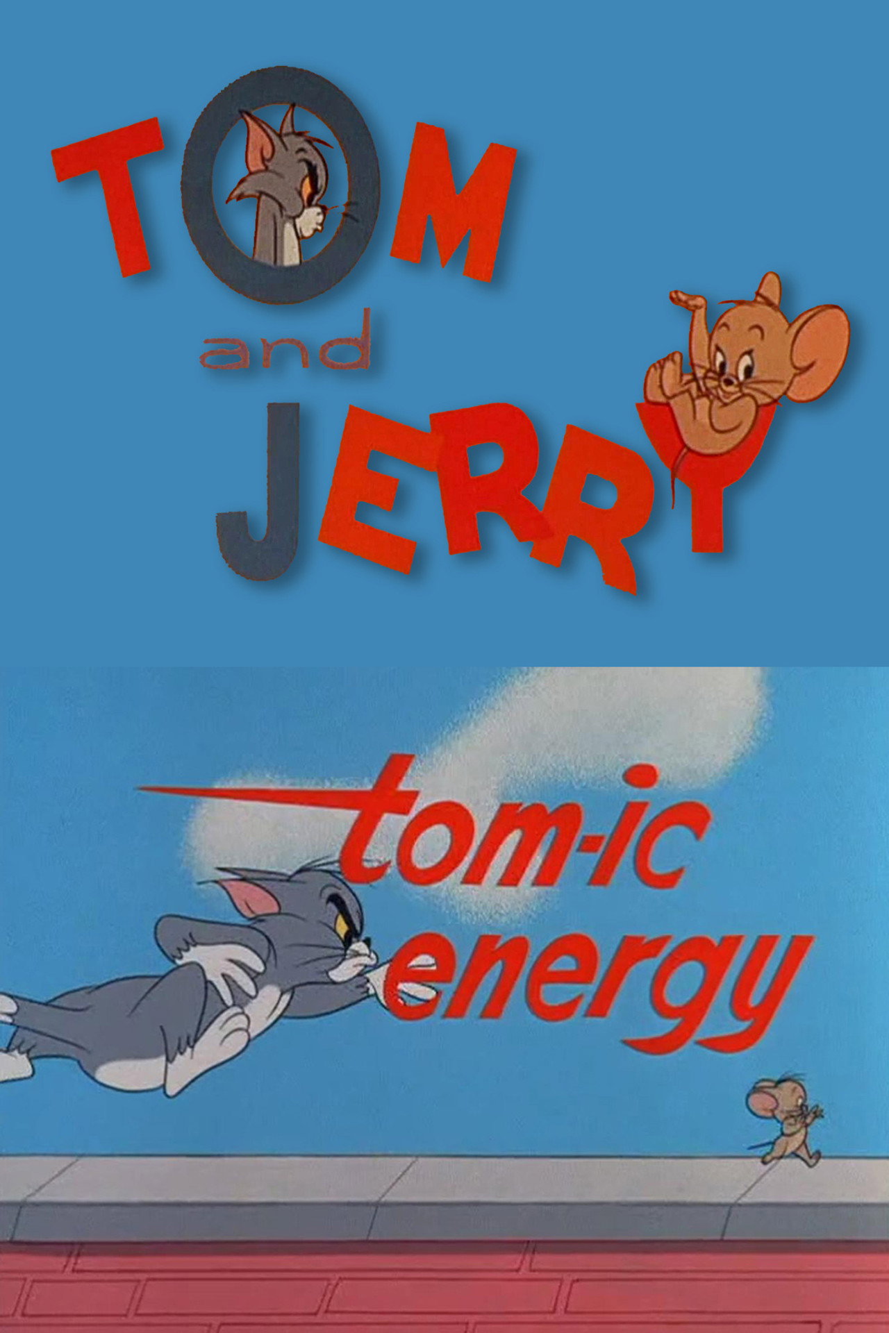 Pôster de Tom-ic Energy