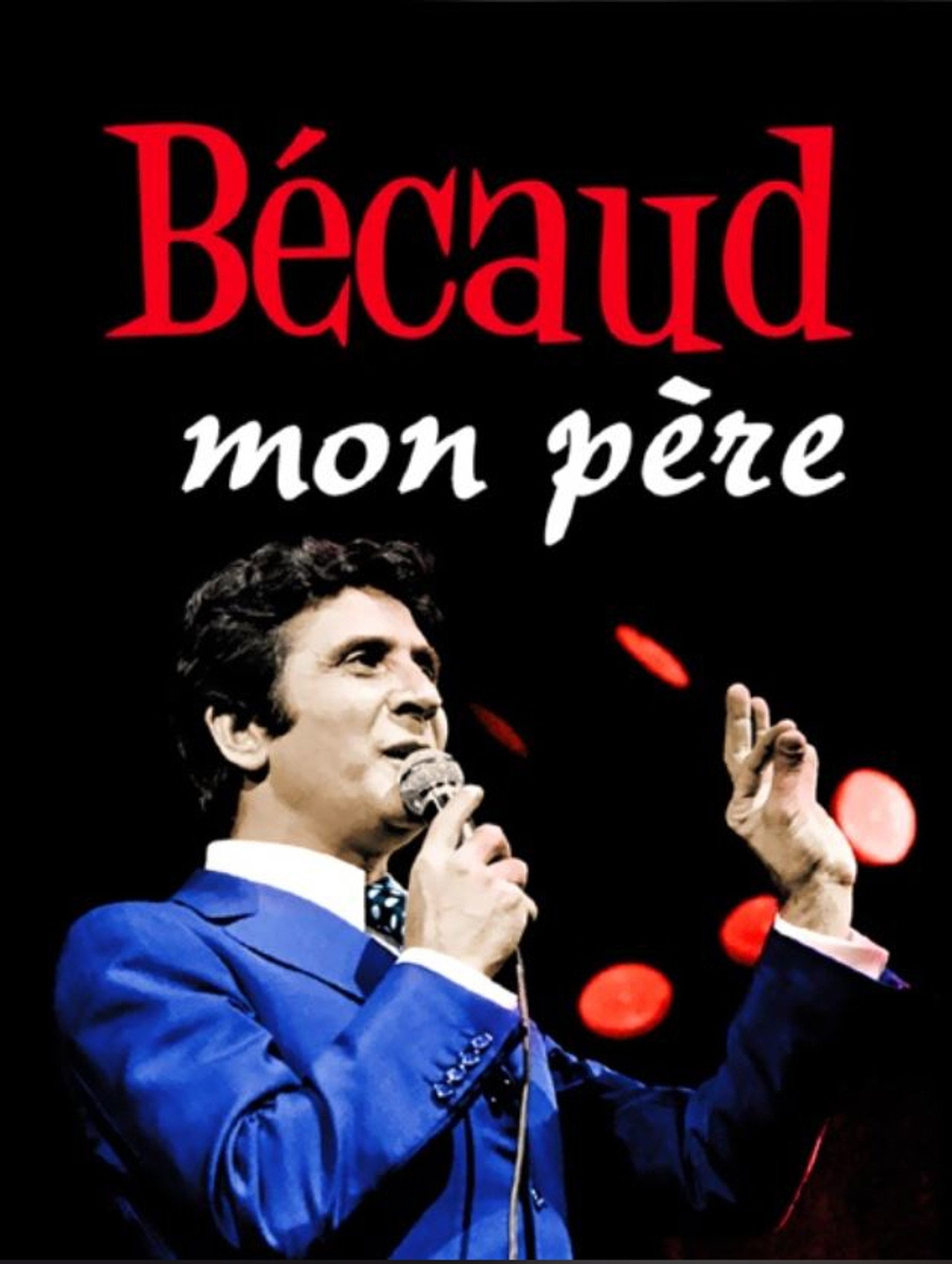 Pôster de Bécaud, mon père