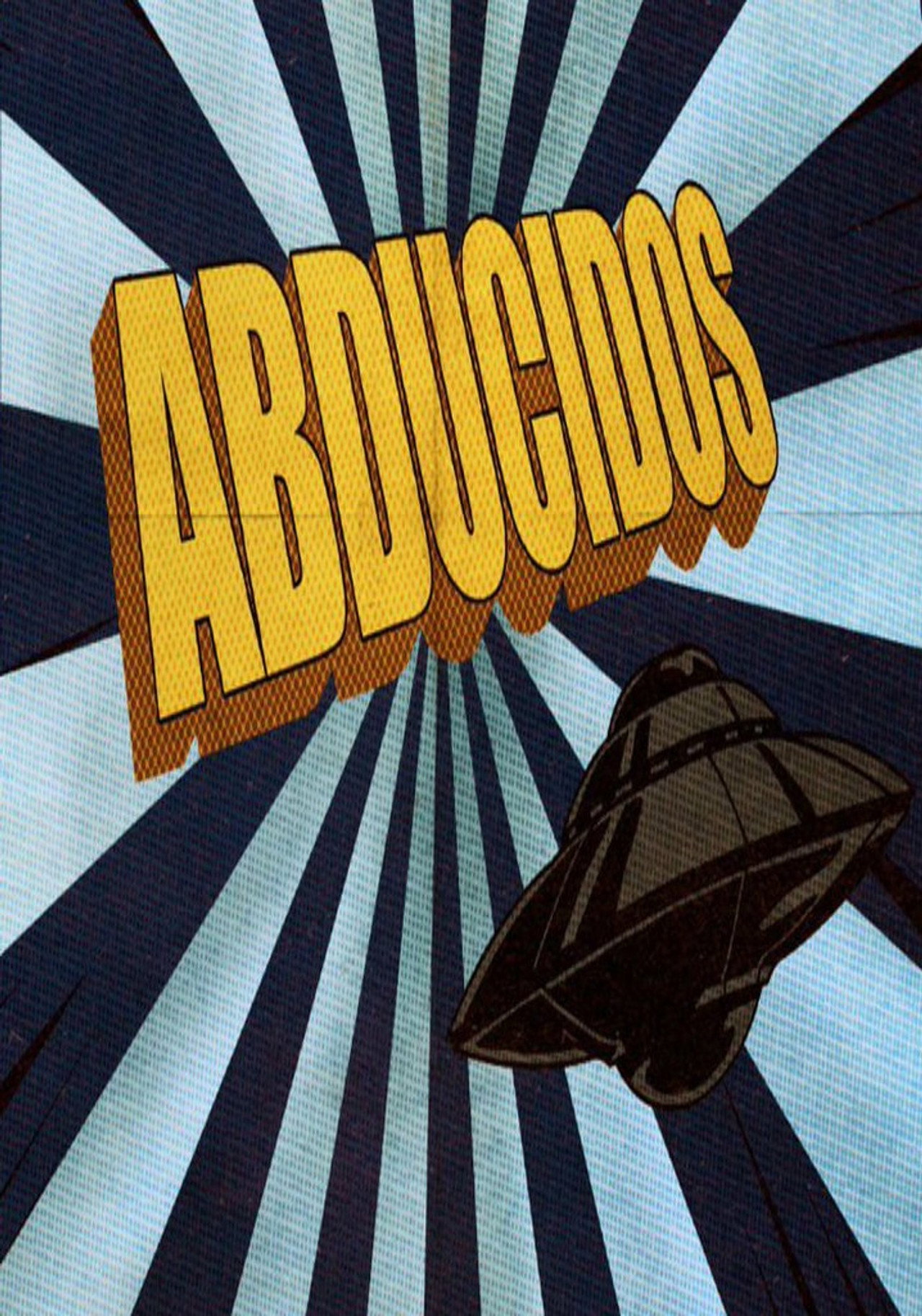 Pôster de Abducidos