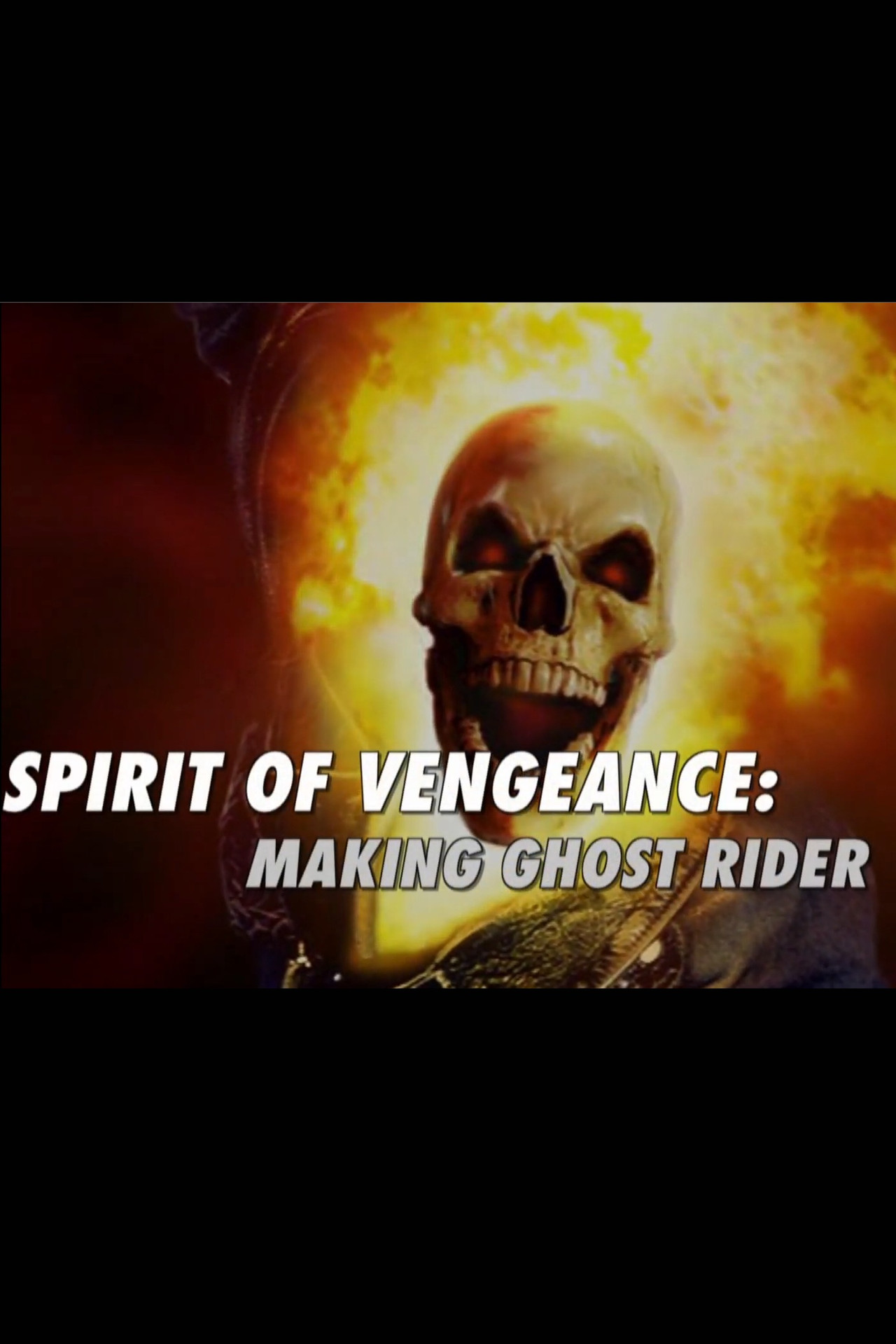 Pôster de Spirit of Vengeance: Making Ghost Rider