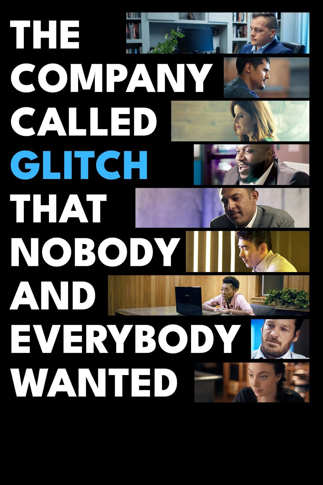Pôster de The Company Called Glitch That Nobody and Everybody Wanted