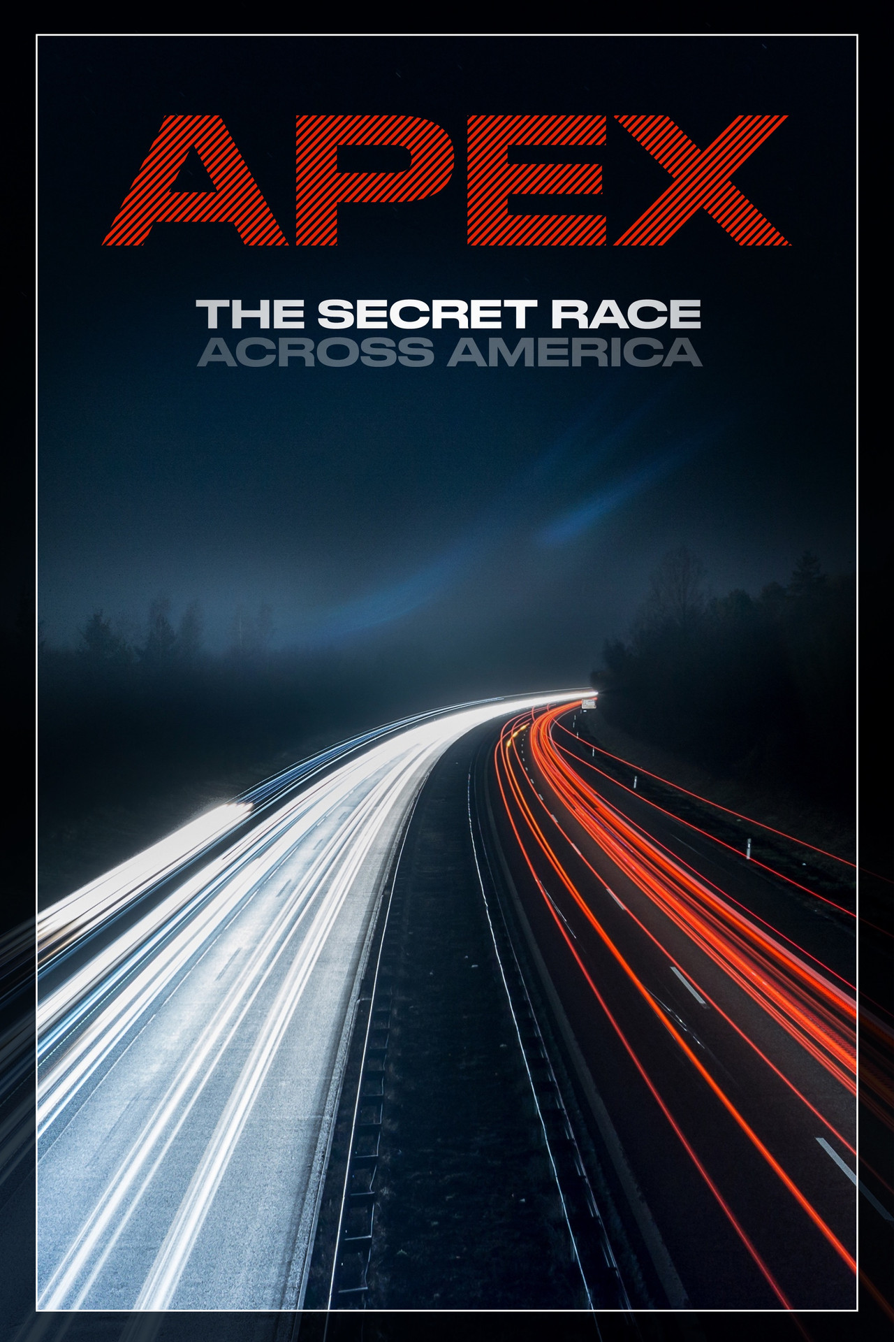 Pôster de APEX: The Secret Race Across America