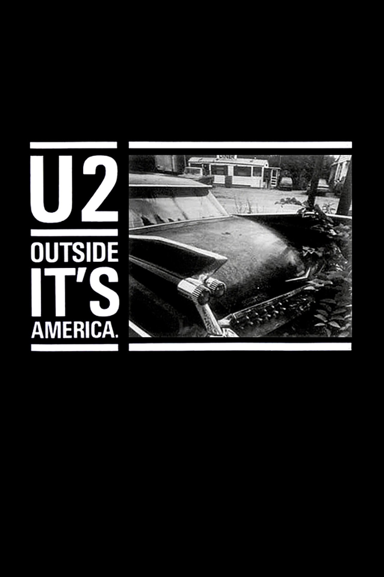 Pôster de U2: Outside It's America