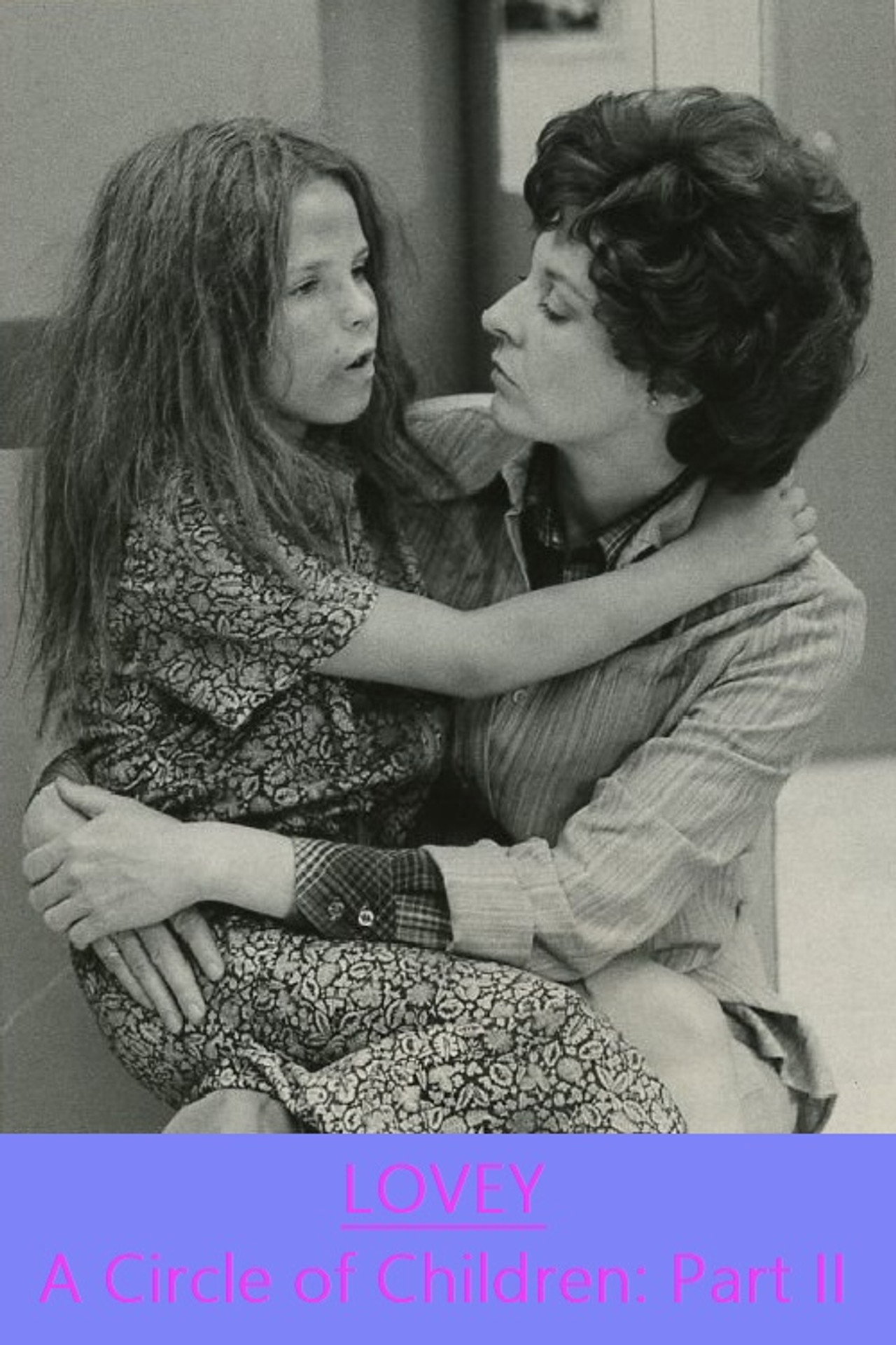 Pôster de Lovey: A Circle of Children, Part II