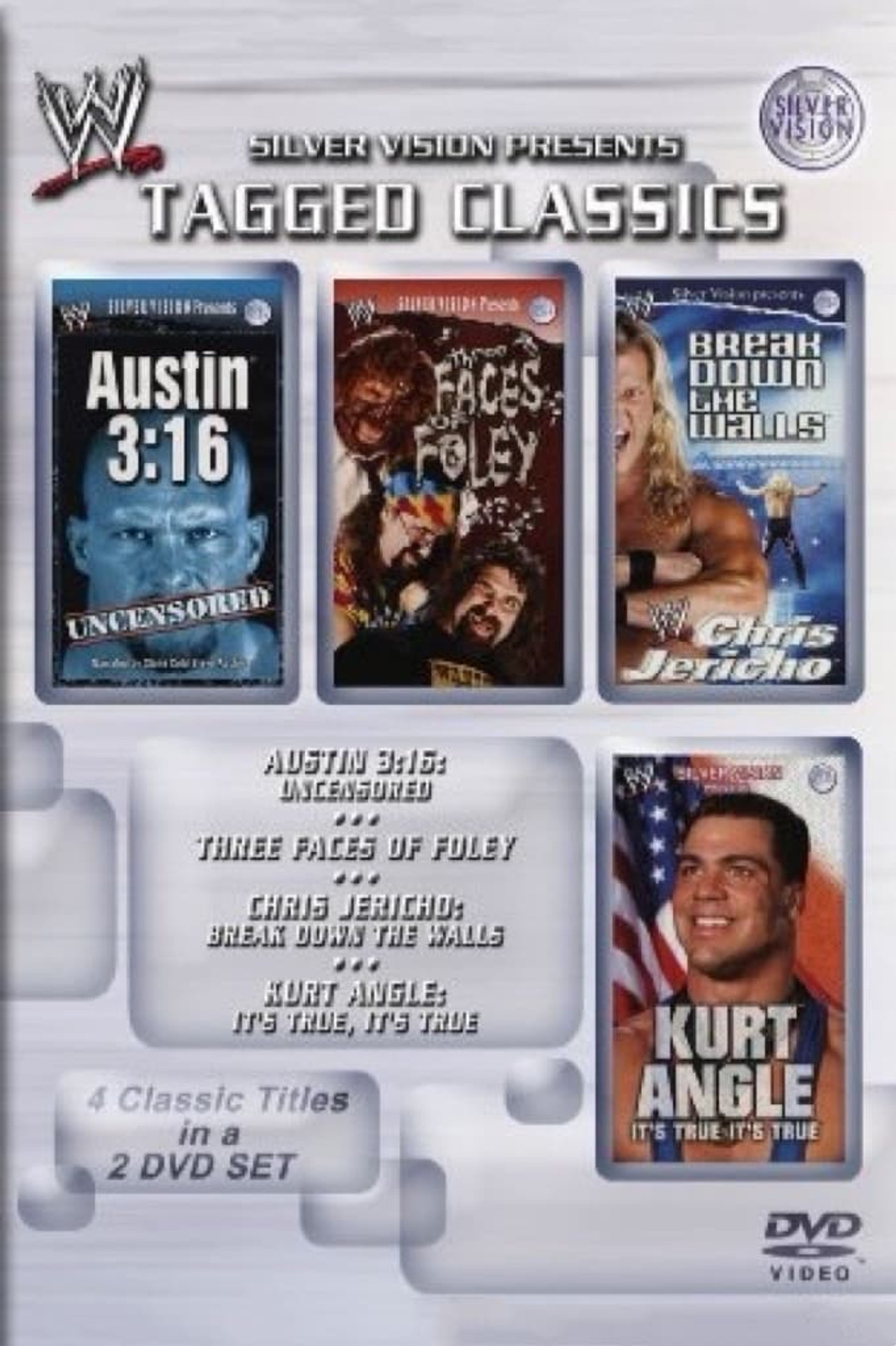 Pôster de WWE Tagged Classics: Austin 3:16 Uncensored / Three Faces Of Foley / Chris Jericho: Break Down The Walls / Kurt Angle: Its True