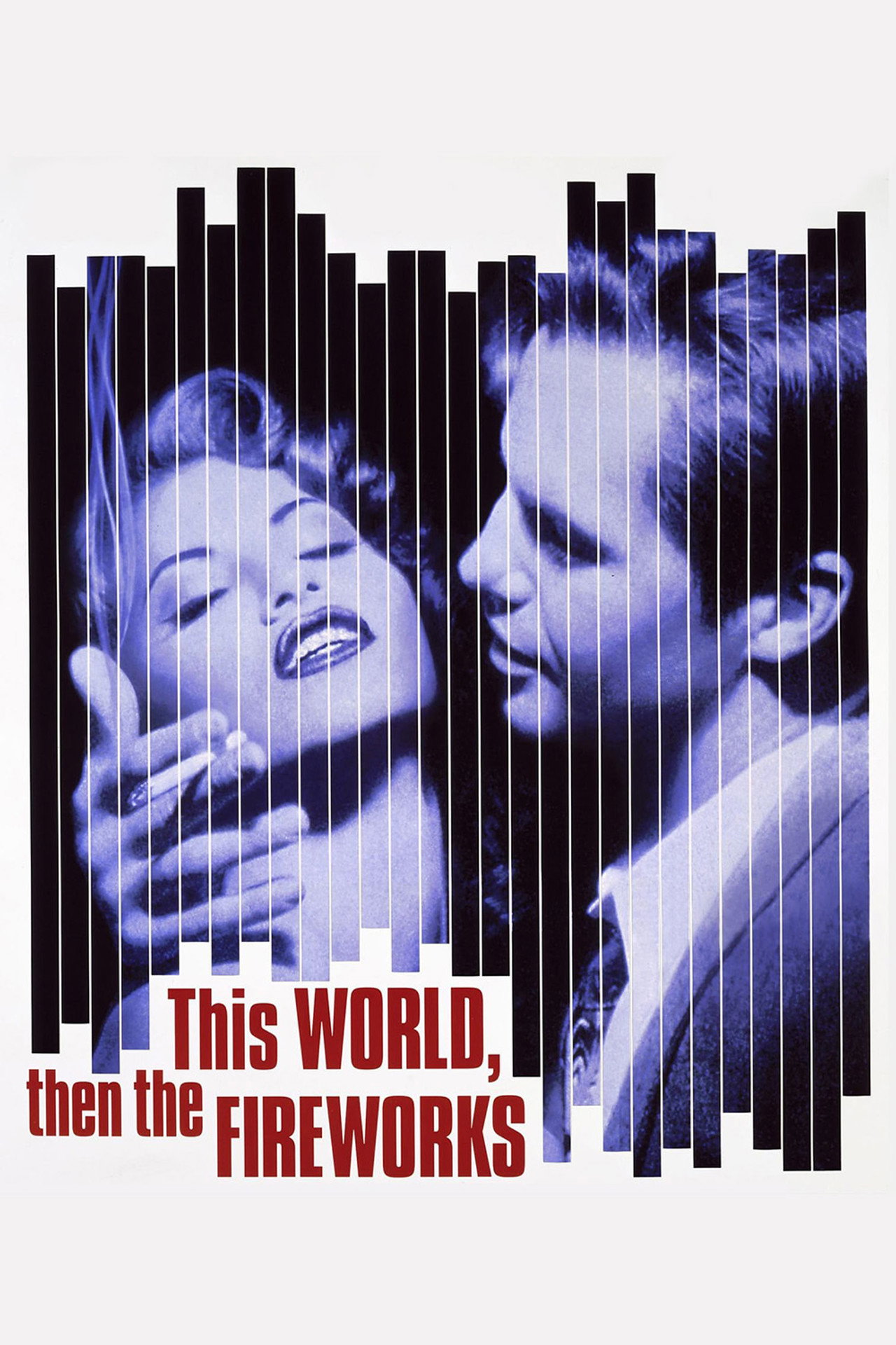 Pôster de This World, Then the Fireworks