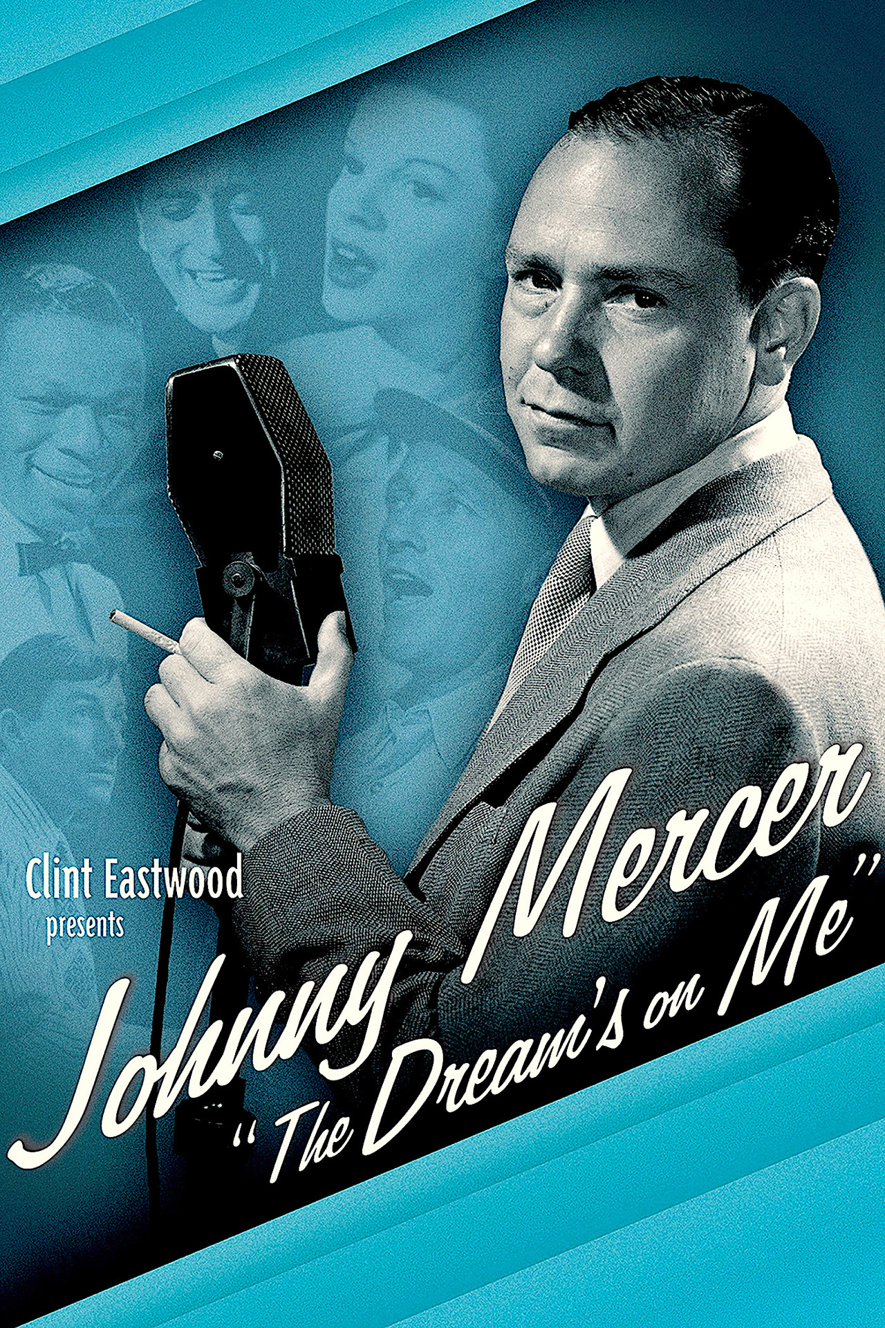 Pôster de Johnny Mercer: The Dream's on Me