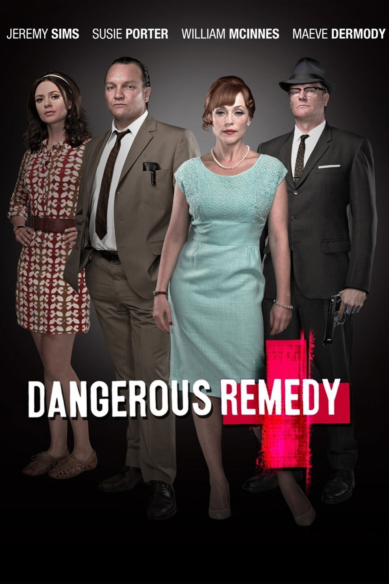Pôster de Dangerous Remedy