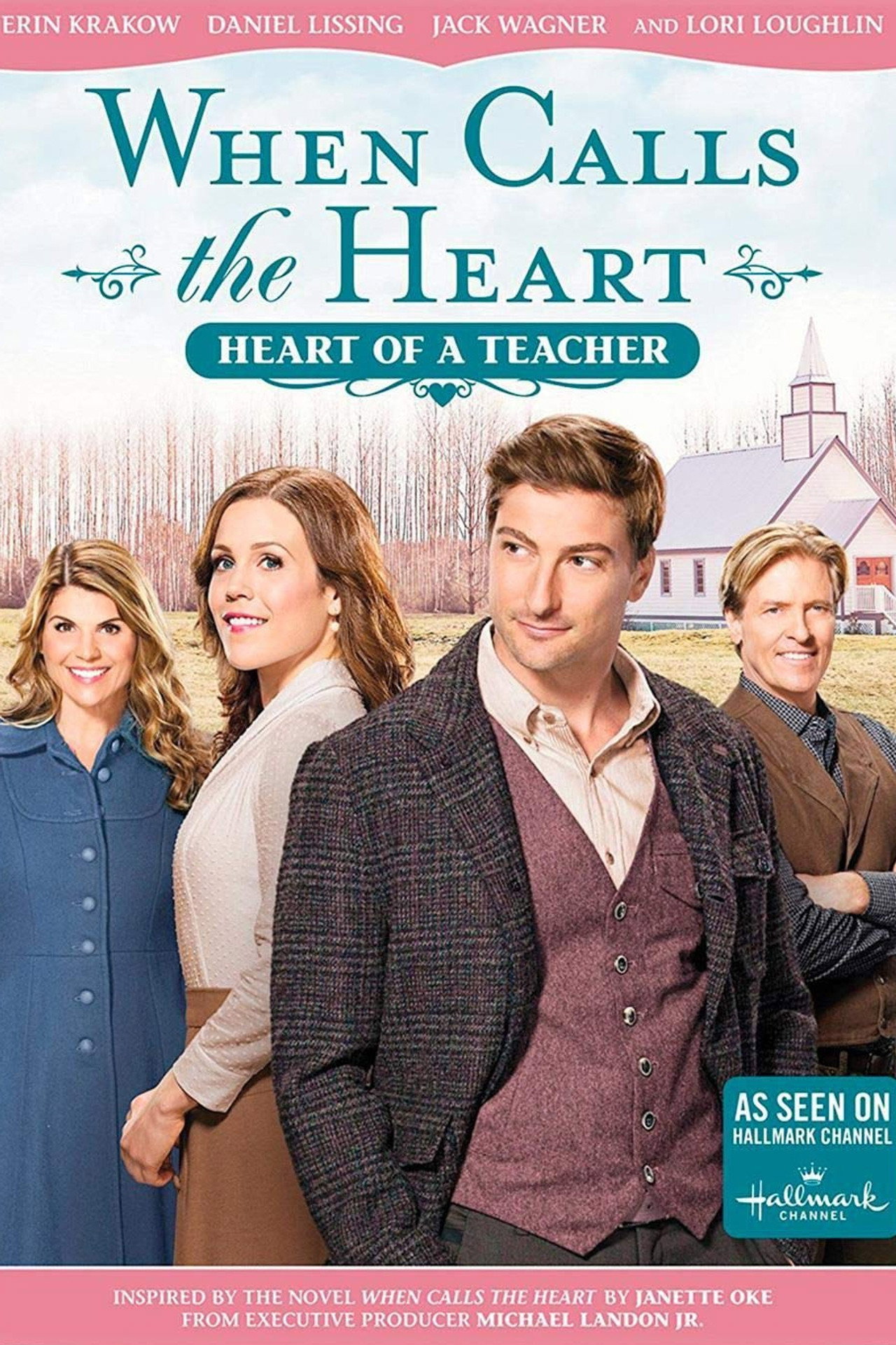 Pôster de When Calls The Heart: Heart Of A Teacher