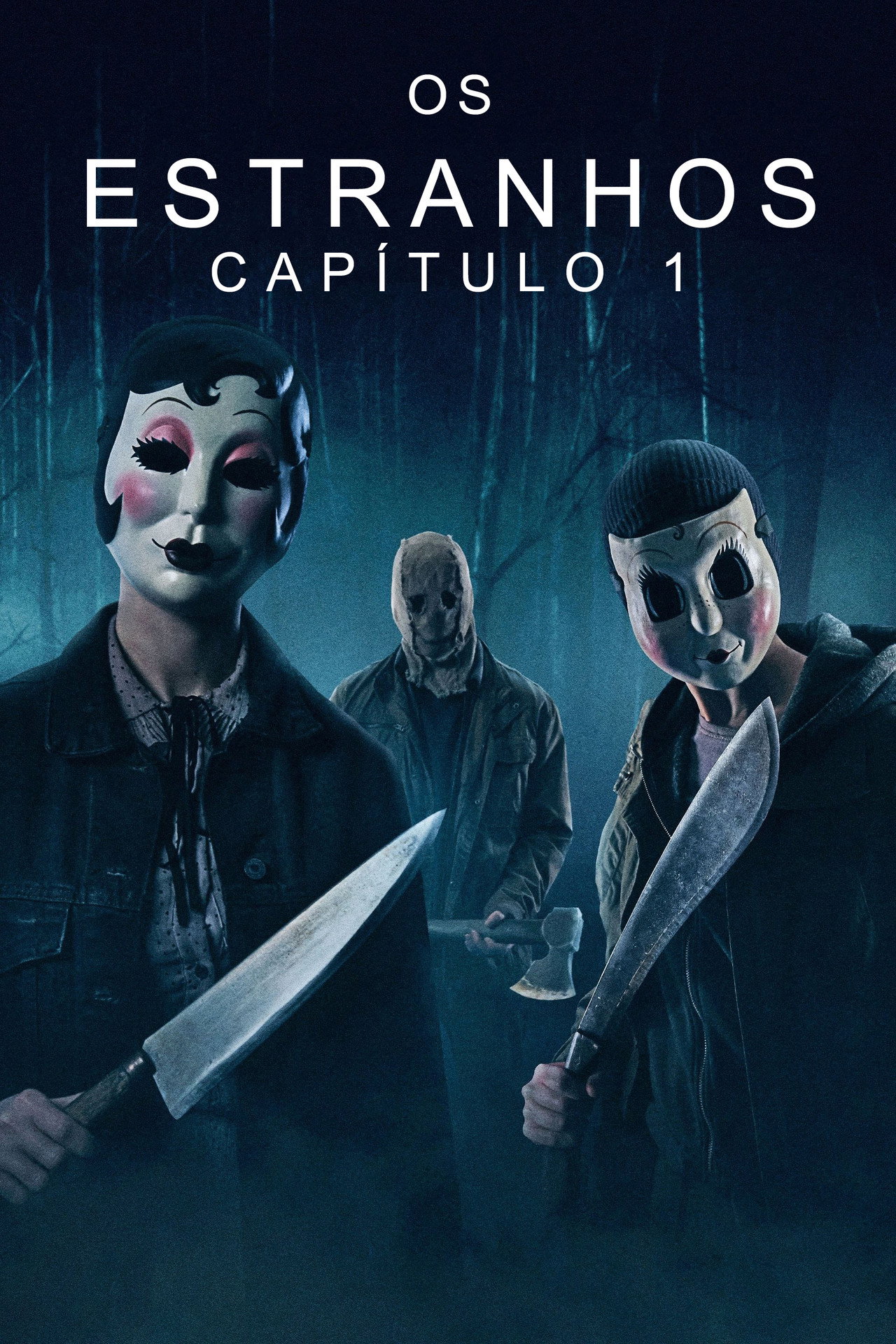Pôster de Os Estranhos: Capítulo 1