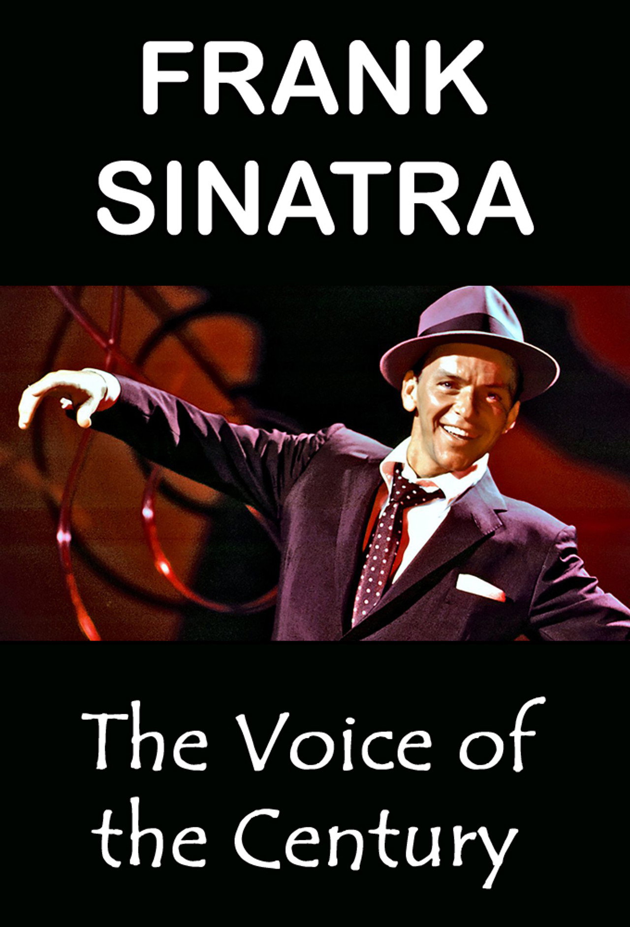 Pôster de Frank Sinatra: The Voice of the Century