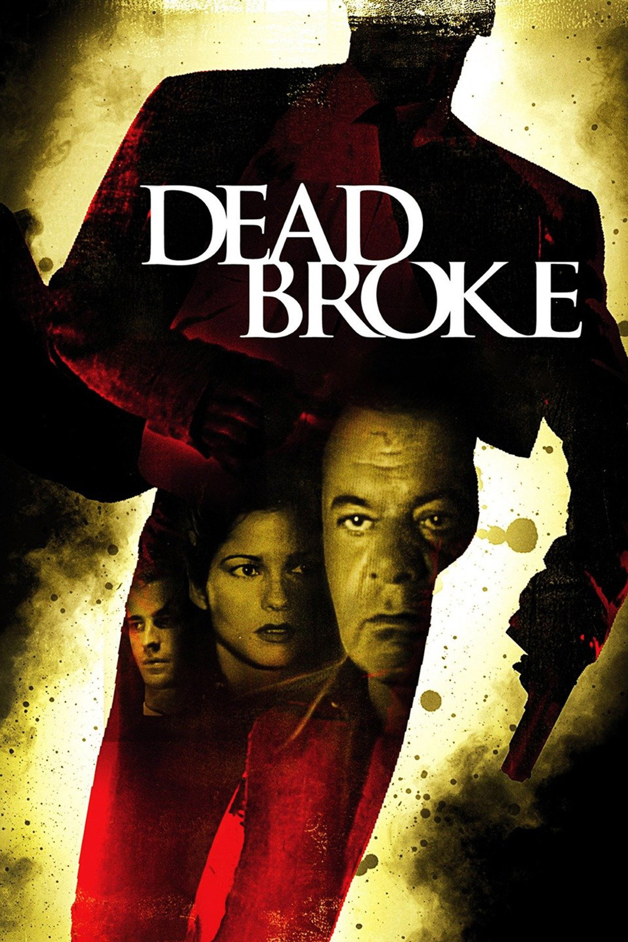 Pôster de Dead Broke