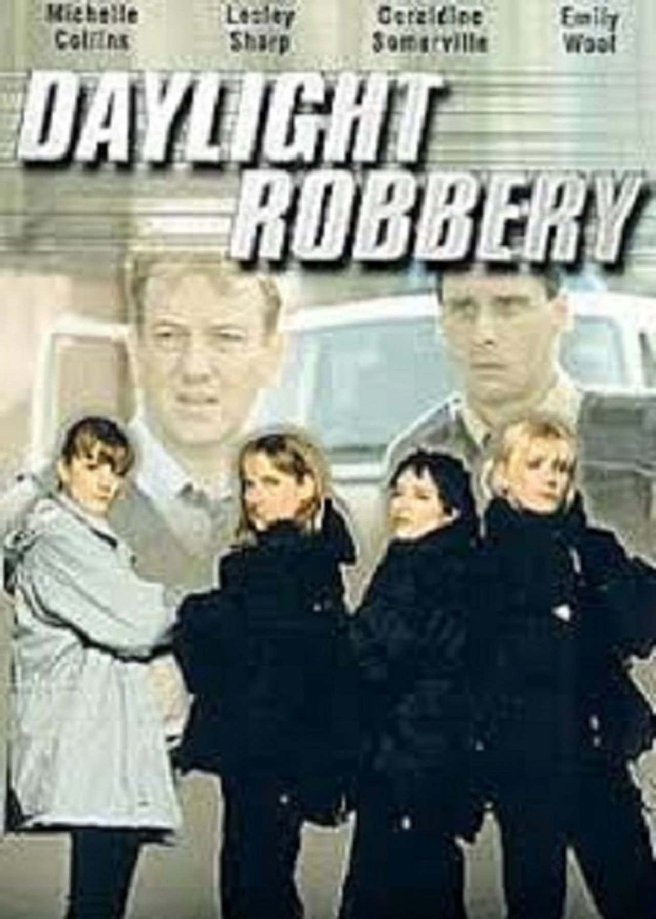 Pôster de Daylight Robbery