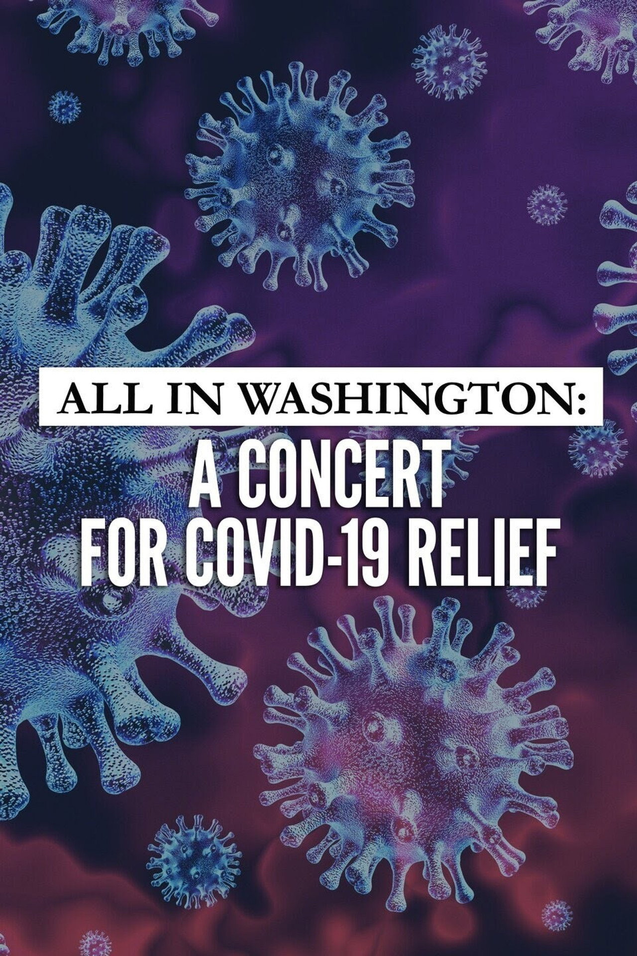 Pôster de All in Washington: A Concert for COVID-19 Relief