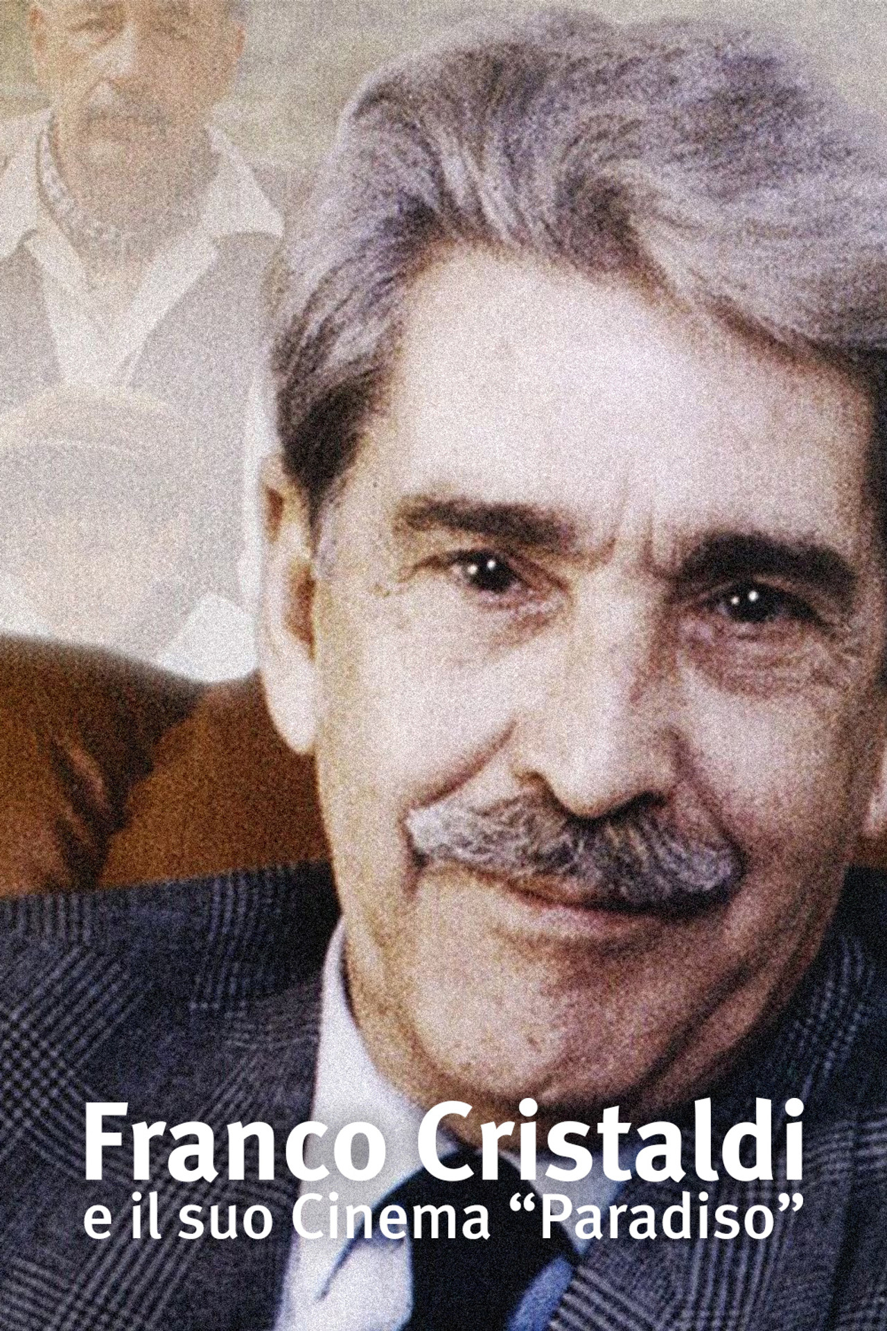 Pôster de Franco Cristaldi e il suo cinema Paradiso
