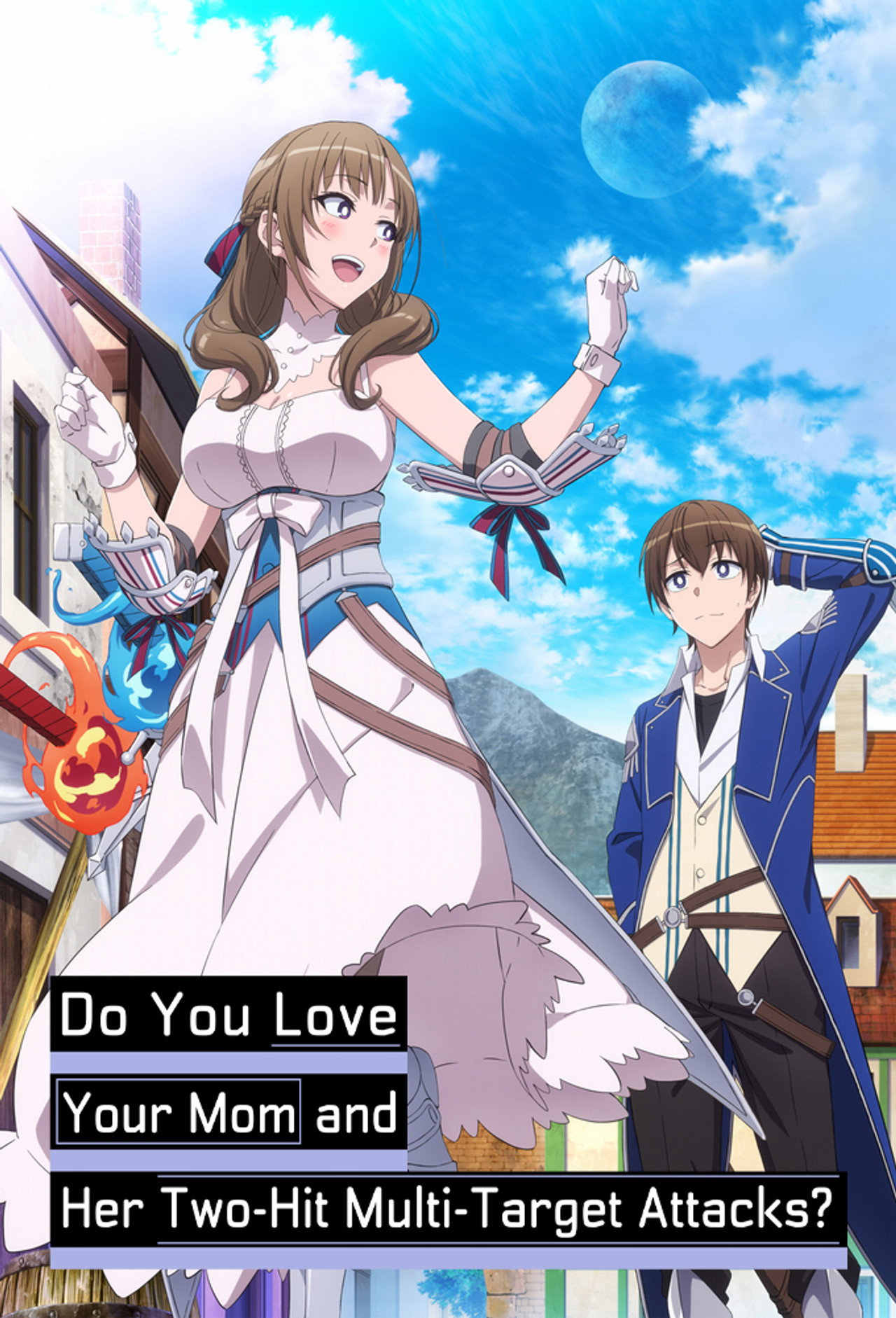 Pôster de Do You Love Your Mom and Her Two-Hit Multi-Target Attacks?