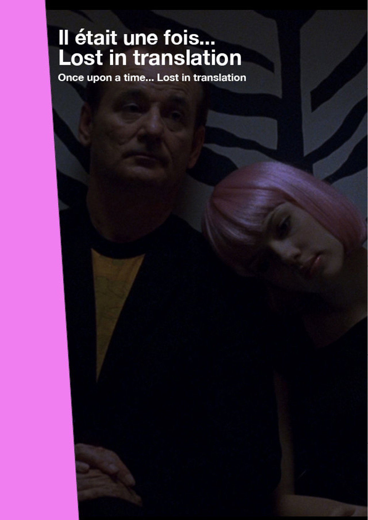 Pôster de Once Upon a Time... Lost in Translation