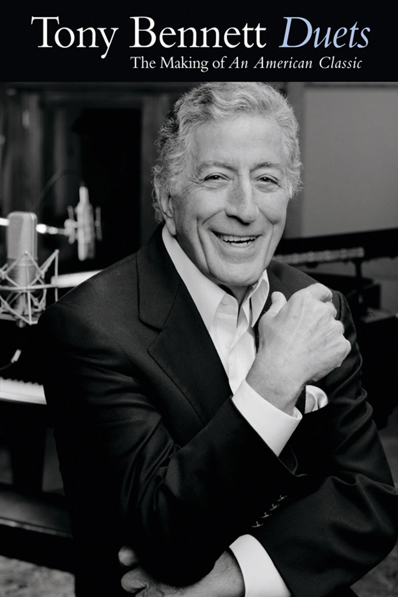 Pôster de Tony Bennett: Duets - The Making of an American Classic