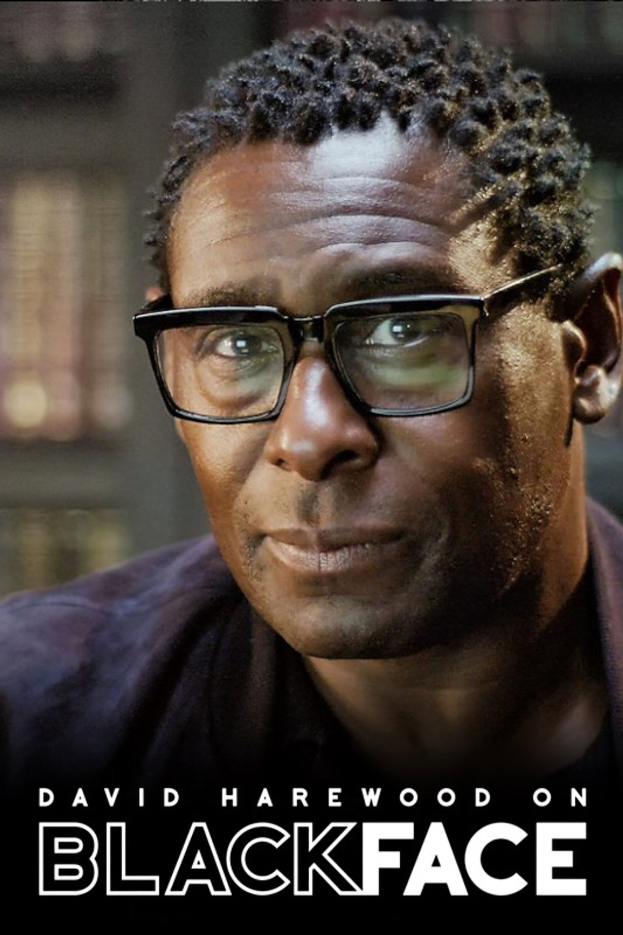 Pôster de David Harewood on Blackface