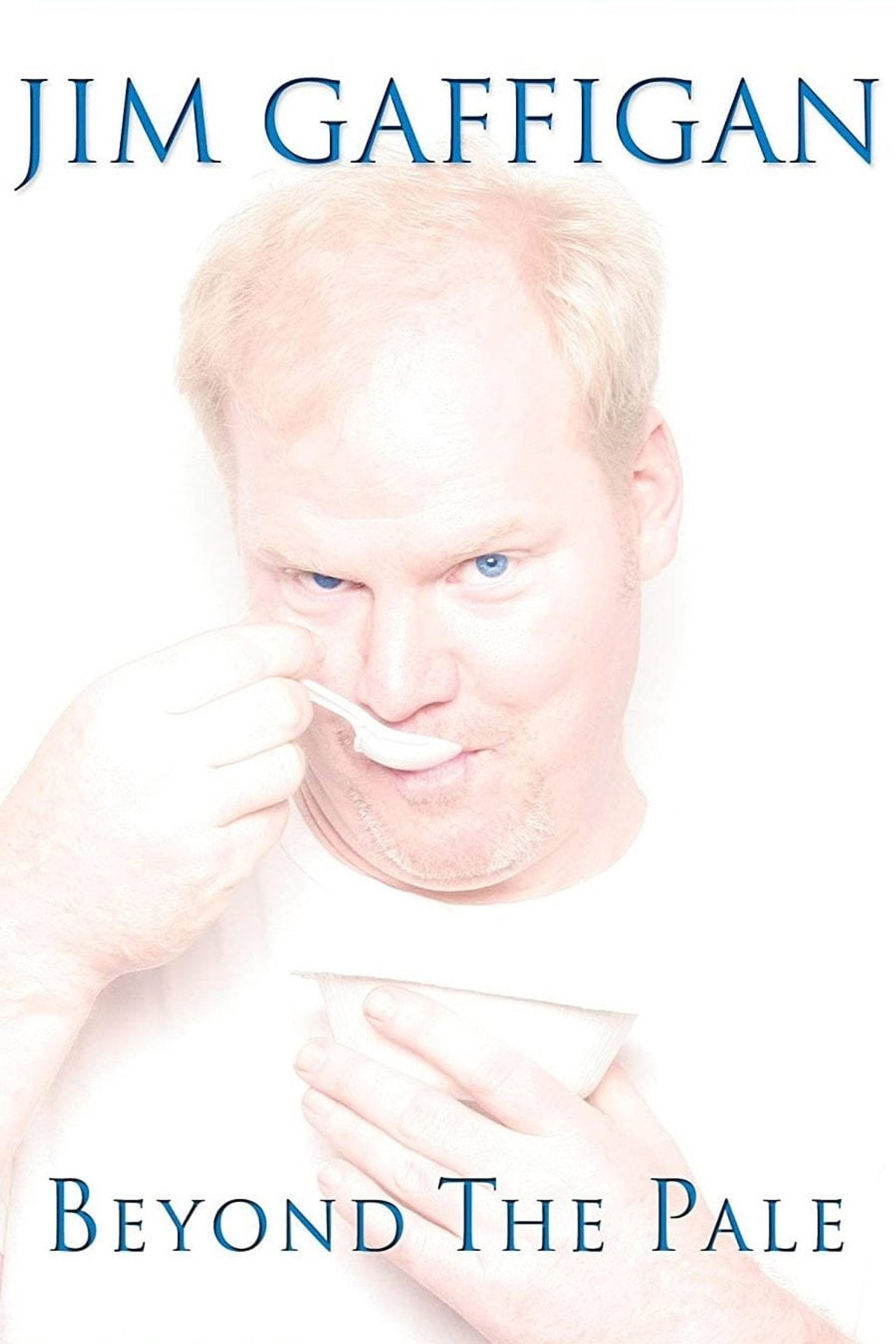 Pôster de Jim Gaffigan: Beyond the Pale