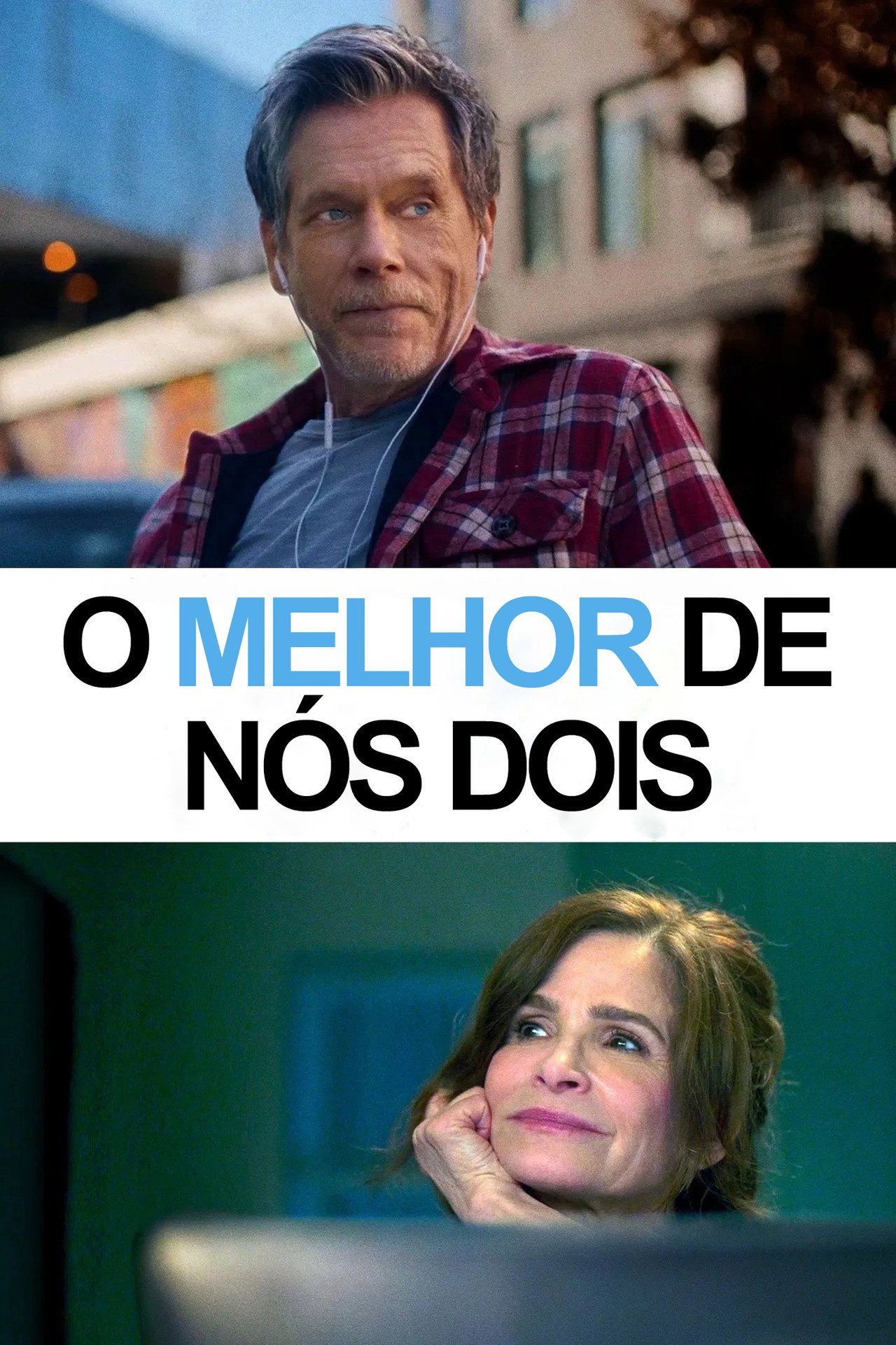 Pôster de O Melhor de Nós Dois