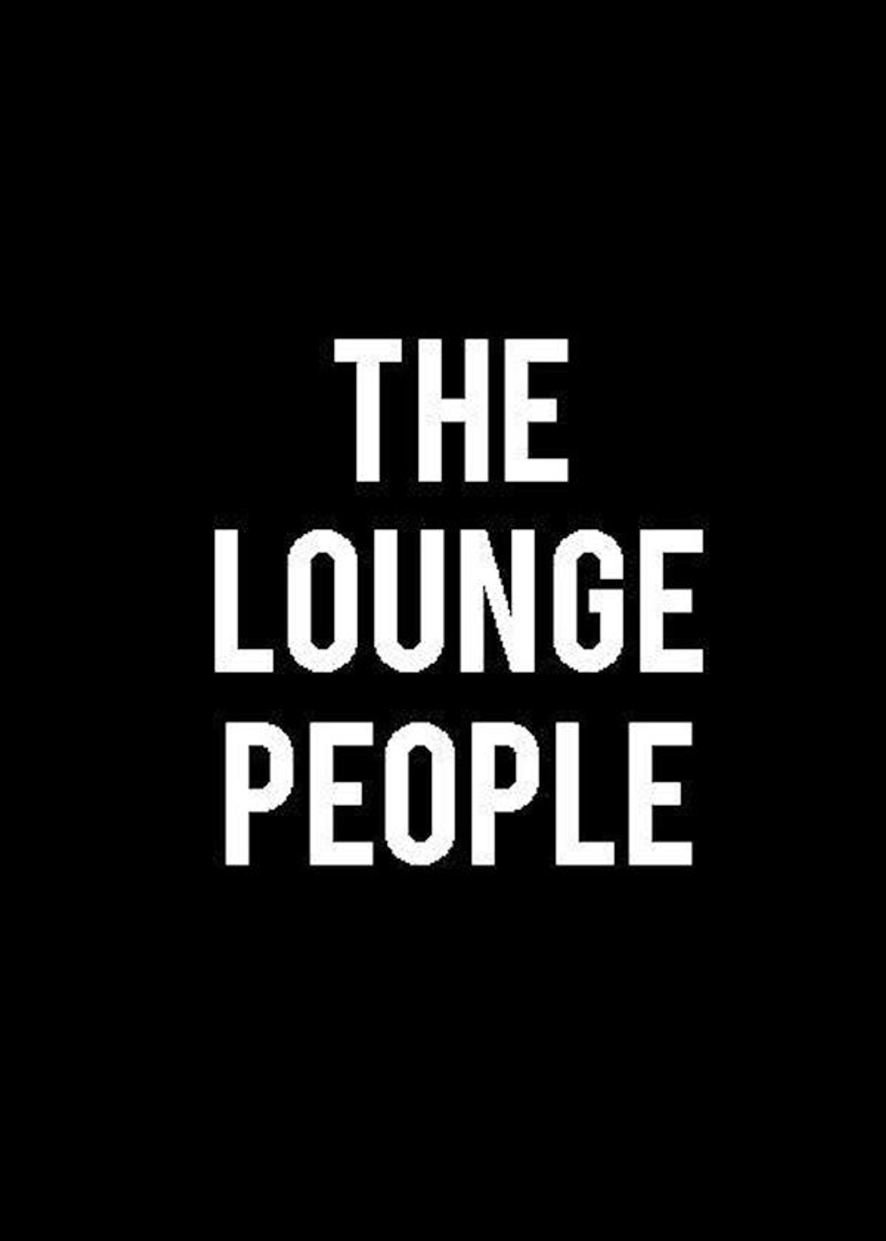 Pôster de The Lounge People