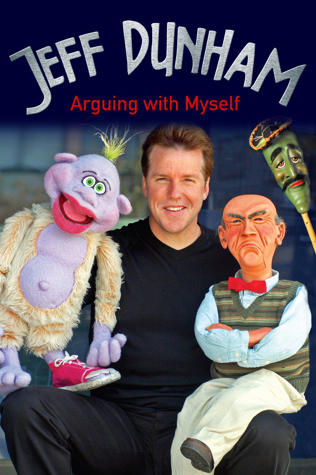 Pôster de Jeff Dunham: Arguing with Myself